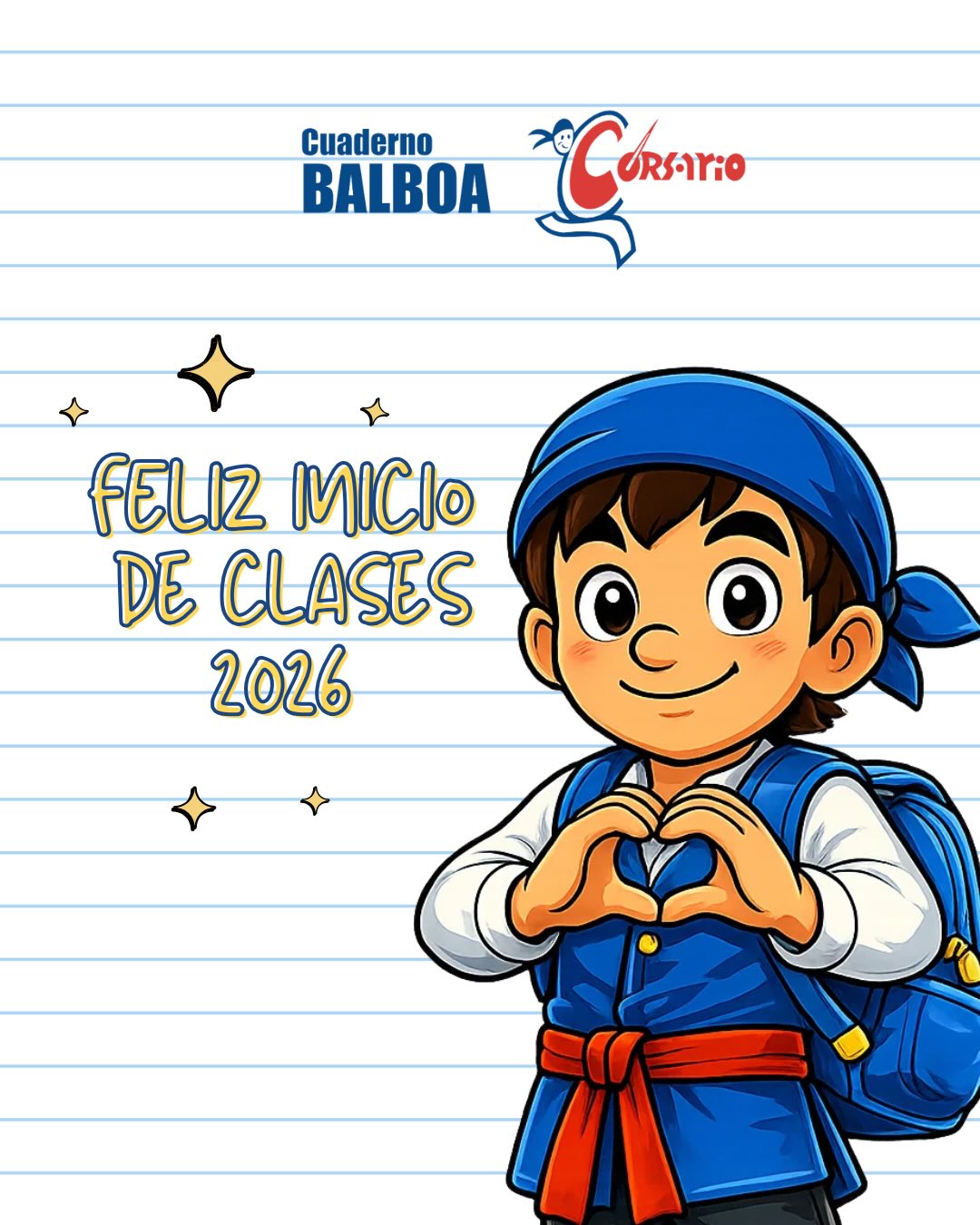 ✨ Corsarín, tu compañero en este regreso a clases. 📓 Te desea un año lleno de aprendizajes, nuevas amistades, creatividad y sueños por cumplir.
Que cada página se llene de ideas brillantes y grandes logros.
¡Feliz regreso a clases! 💙✏️📚
#cuadernosbalboa #cuesapanama