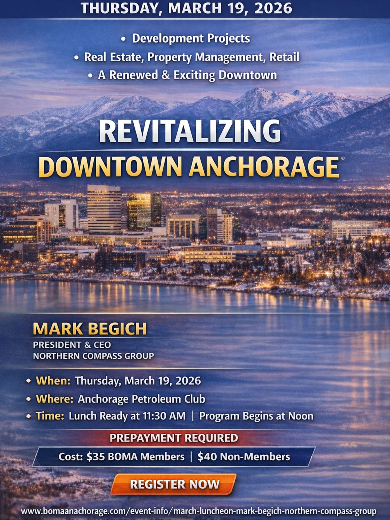 Downtown Anchorage is evolving. 🏙️
Join us March 19, 2026 for BOMA Anchorage’s luncheon featuring Mark Begich, President & CEO of Northern Compass Group.
Revitalizing Downtown Anchorage.
📍 Anchorage Petroleum Club
🎟️ $35 Members | $40 Non-Members
Register now.