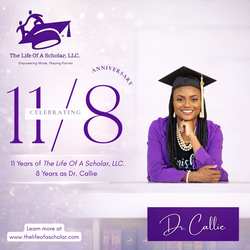 Eleven years ago, I started a business with a desire to give back. Eight years ago, I became Dr. Callie. This month, I’m celebrating both. 🎓💜
This #BlackHistoryMonth, I am celebrating 11 years of The Life Of A Scholar, LLC. @thelifeofascholar (EST. February 12, 2015) and 8 years as Dr. Callie (EST. February 22, 2018).
What began as a desire to give back has grown into a community. I am deeply thankful for every student, client, partner, and colleague who has trusted me to walk alongside them in their research, leadership, and doctoral journeys.
Eight years ago, I successfully defended my dissertation and became Dr. Callie. I overcame many obstacles to reach that moment, and I’m grateful my village stood with me every step of the way.
This month, I celebrated both milestones.
My team and I hosted a free webinar to demystify the hidden curriculum in dissertation research. Together, we unpacked proposal development, committee dynamics, strategic positioning, and more. Free access to the replay is available here:
https://becoming-a-doctor.teachable.com/l/pdp/becoming-a-doctor-in-2026-real-talk-and-real-strategies-from-dissertation-coaches
I also paused to do something I don’t always make time for: revisiting testimonials and doctoral dissertation acknowledgments that highlight my role as a dissertation coach. I am incredibly proud of my scholars and honored they entrusted me to be part of their journey. Seeing my name in the acknowledgment pages of their scholarly contributions is part of the legacy I am committed to building each and every day.
Cheers to continued growth, impact, and empowerment! 💜🎓
#TheLifeOfAScholar #Doctorversary #DissertationCoach #BlackWomenPhD