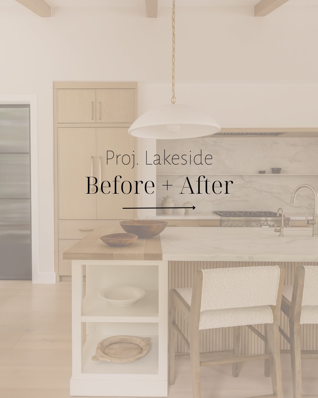 Proj. Lakeside Kitchen. Before and after, every decision in between.