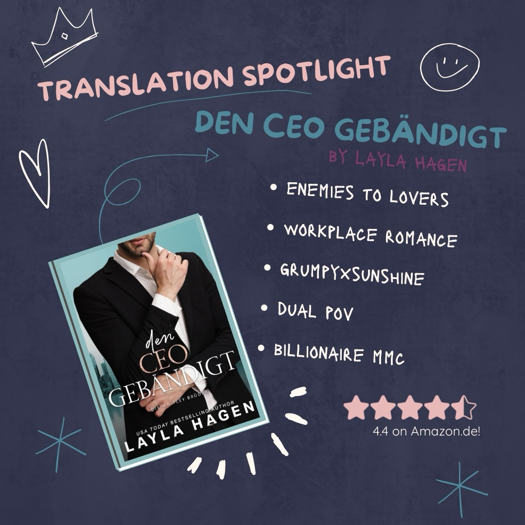 🚨Translation Spotlight 🚨
We’re proud to present the German edition of Den CEO gebändigt: Ein Enemies To Lovers Liebesroman (Die Whitley-Brüder 4) by @laylahagen_author ✨
A careful, voice-driven adaptation that stays true to the author’s intent while speaking authentically to a new market.
Now available on Amazon.de 🇩🇪
#romanceauthors #bookstagram #romancebook #literarytranslation #indieauthors