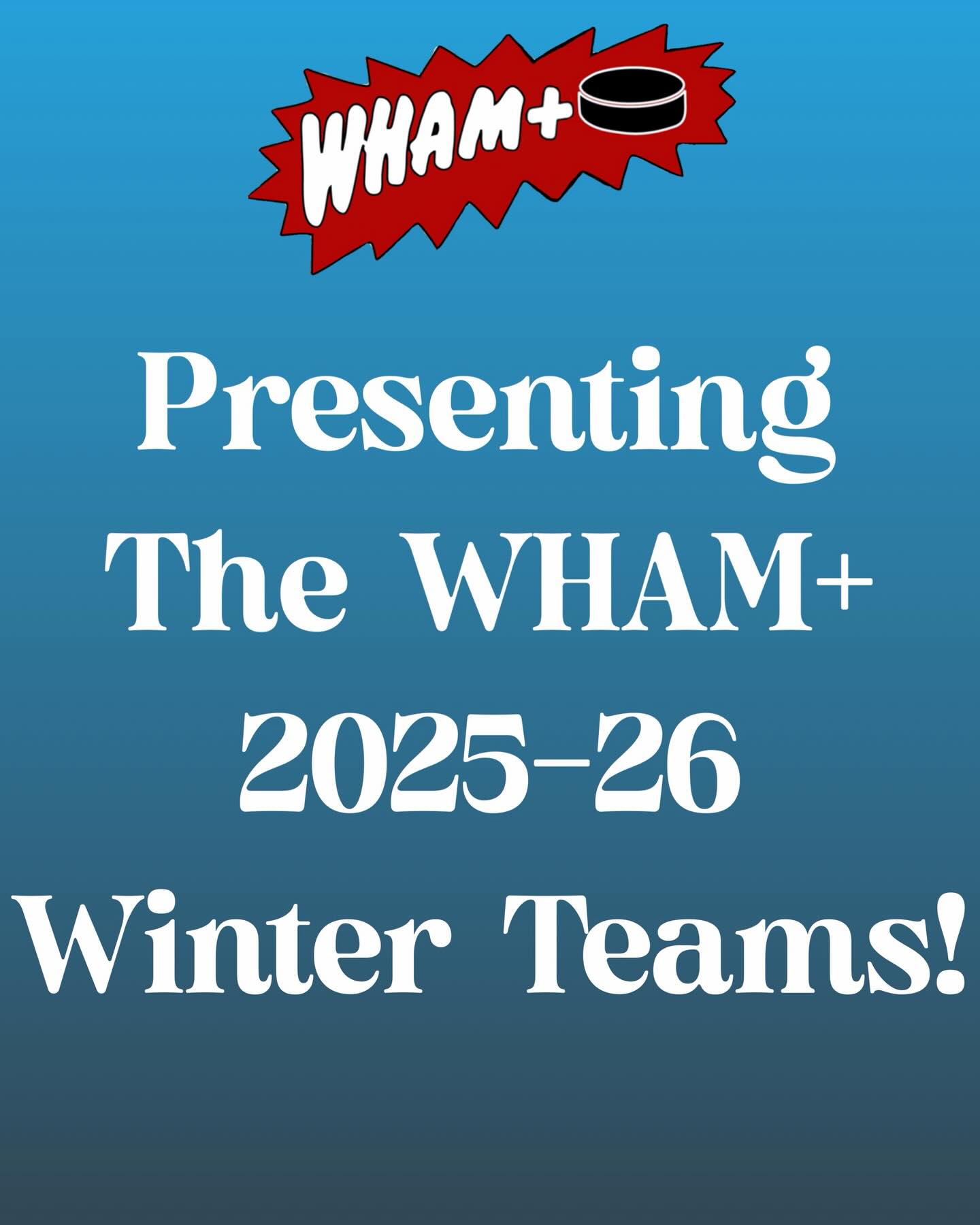 Presenting the WHAM+ 2025-26 Winter Teams!
Thank you to all our players, New and Returning for a fantastic season! We hope to see you in the upcoming spring season or other future seasons!
