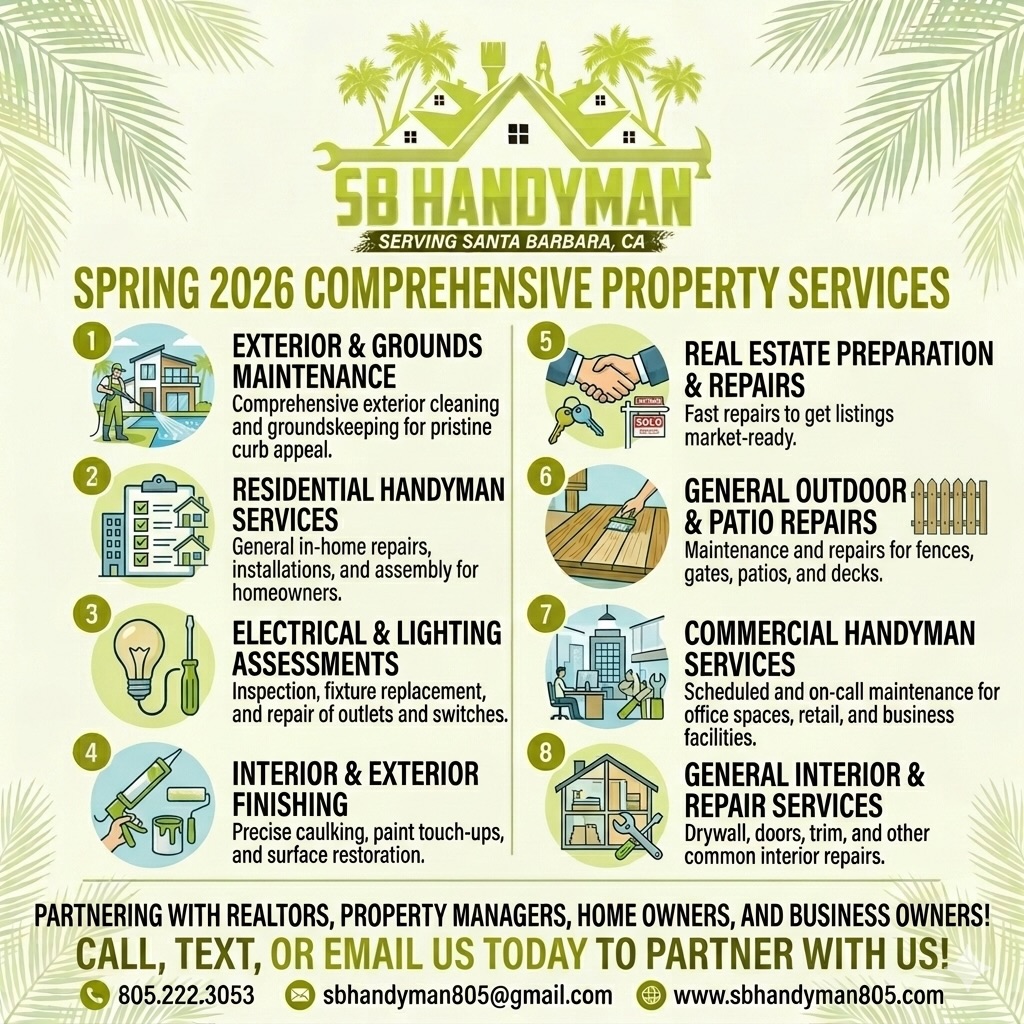 Spring is just around the corner, Santa Barbara! 🌴☀️
Whether you’re a homeowner tackling a seasonal to-do list, a property manager maintaining a portfolio, a realtor prepping a listing for market, or a local business owner—SB Handyman has you covered.
From exterior touch-ups and drywall repair to getting that new listing completely market-ready, we handle the comprehensive property services you need so you don’t have to stress.
Save this post to keep our core Spring 2026 services handy! 👉
Ready to check those repairs off your list?
Reach out today:
📞 805.222.3053
✉️ sbhandyman805@gmail.com
🌐 www.sbhandyman805.com
#SantaBarbara #SBHandyman #SantaBarbaraRealEstate #PropertyManagement #HandymanServices