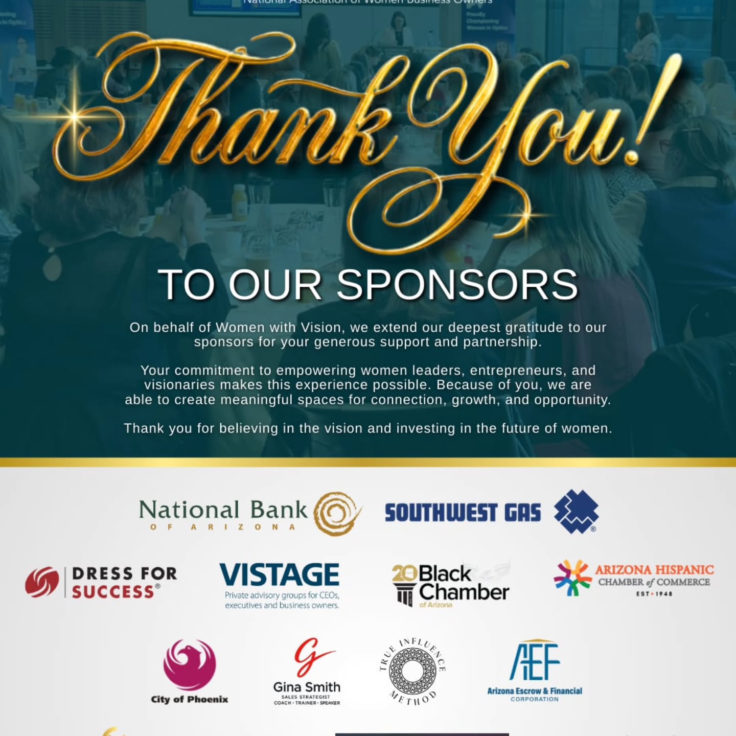 Huge gratitude to our incredible sponsors for making our fourth annual Women with Vision Summit wildly successful. We couldn't have done it without your partnership and trust
Thanks for filling our community with purpose.
-NAWBO Phoenix Board Members 🫶
