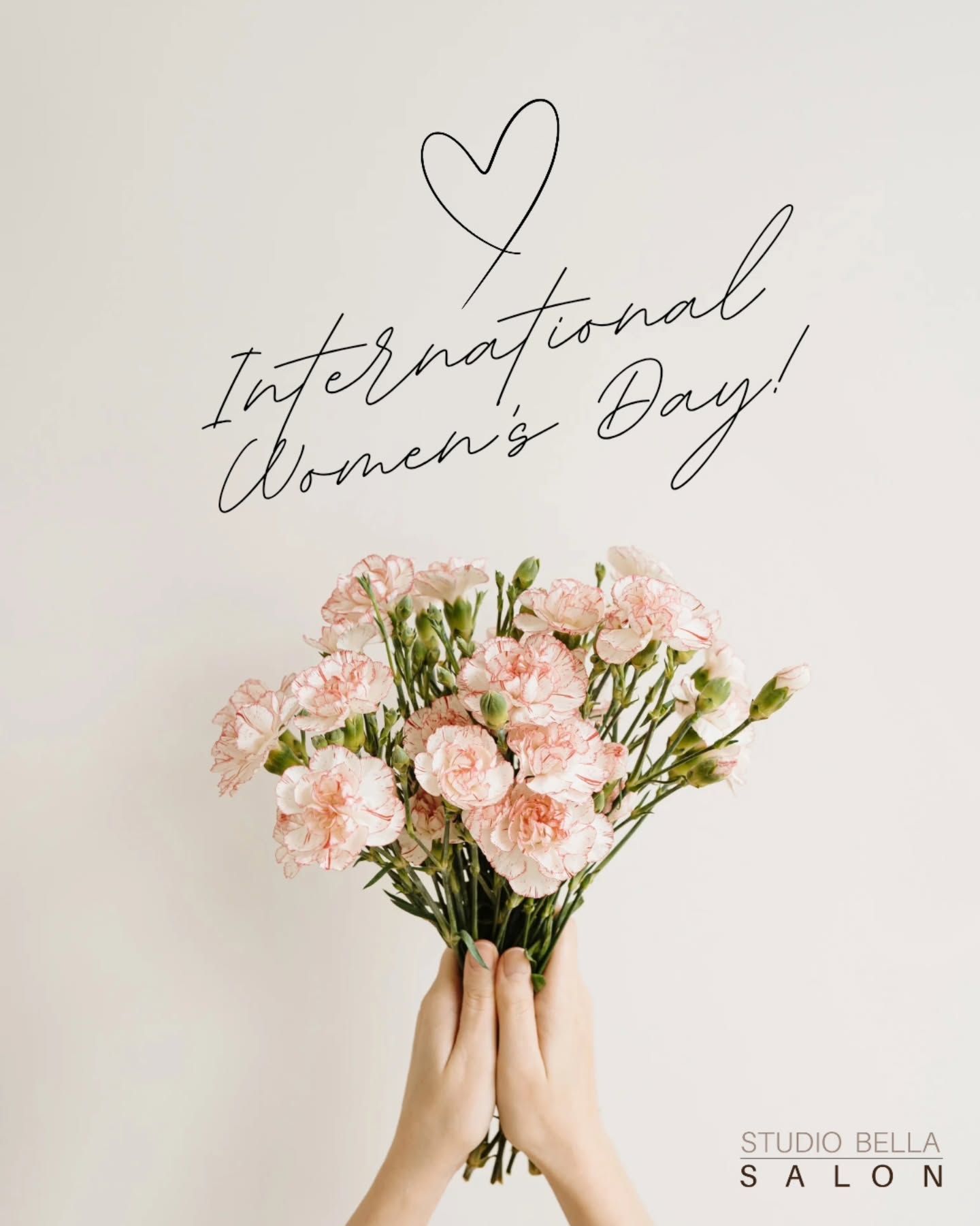 Today we celebrate the strength, confidence, and beauty of women everywhere. 🌸
At Studio Bella Salon, we love being part of the moments that help women feel powerful, confident, and beautiful inside and out.
Happy International Women’s Day to all the incredible women who inspire us every day. 💐