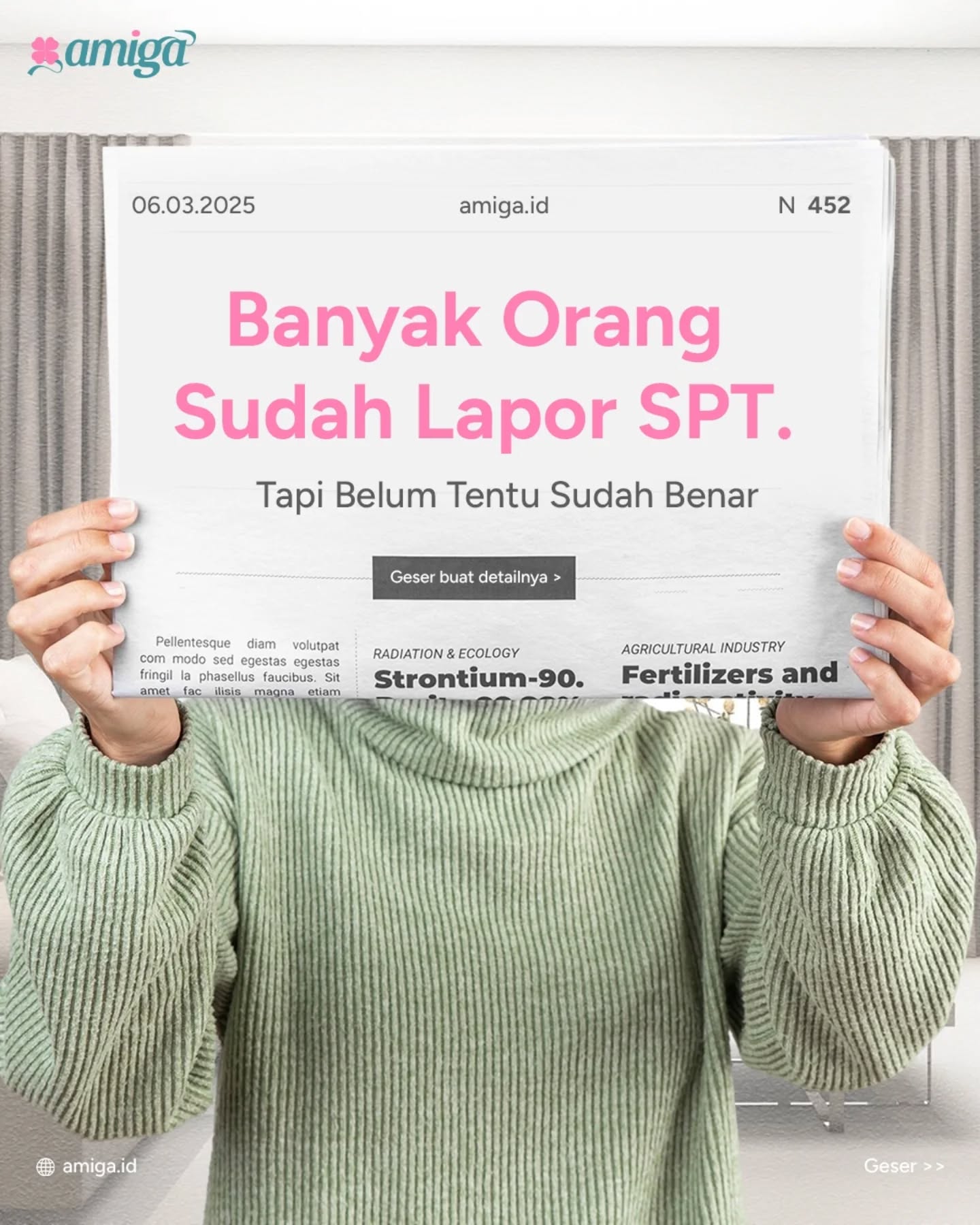 Banyak orang fokus pada deadline.
Namun jarang yang benar-benar memastikan isi SPT sudah tepat.
Kesalahan kecil seperti data tidak sinkron, harta tidak diperbarui, atau salah metode pelaporan dapat berdampak di kemudian hari.
SPT bukan formalitas tahunan.
SPT adalah laporan resmi kepada negara.
Pastikan tidak hanya tepat waktu, tetapi juga tepat isi.
Amiga siap membantu penyusunan dan review SPT Tahunan secara profesional.
Hubungi kami sebelum 15 Maret.
#amiga #spt #spttahunan #djp #informasi
