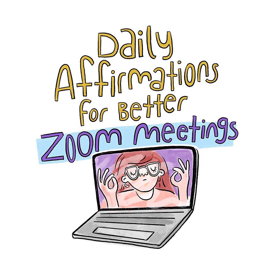 Check out our latest #comic published on the @weeklyhumorist. Too many Zoom meetings? Feel like you basically live inside your computer? Try out a few of these affirmations for a little peace oโ mind!
.
.
#funnycomic #instacomic #webcomics #illo #zoommeeting #wfh