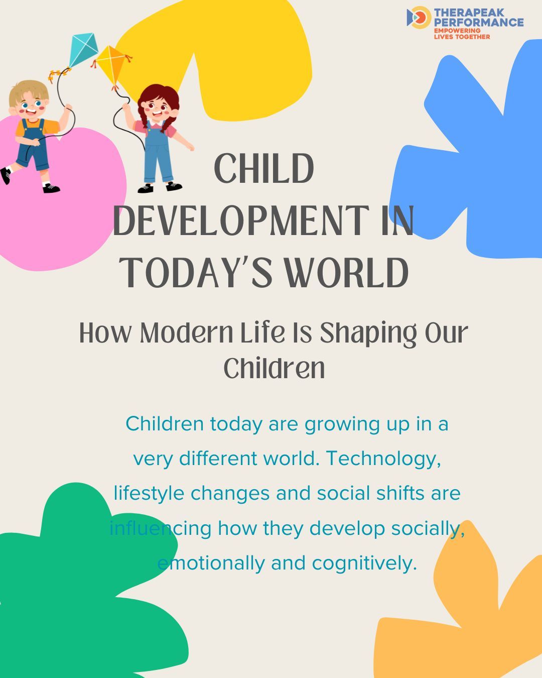 Children today are growing up in a world that looks very different from the one we knew.
More screens. Less unstructured play. Busier schedules. Faster stimulation. Earlier pressure.
These modern shifts are shaping how children develop socially, emotionally and cognitively. Some changes bring opportunity. Others mean we need to be more intentional about protecting movement, connection and real world play.
Development does not just happen. It is built through relationships, boredom, problem solving and shared experiences.
Awareness is the first step. Small changes at home can make a powerful difference.
#ChildDevelopment #ModernParenting #OccupationalTherapy #ParentEducation #TherapeakPerformance