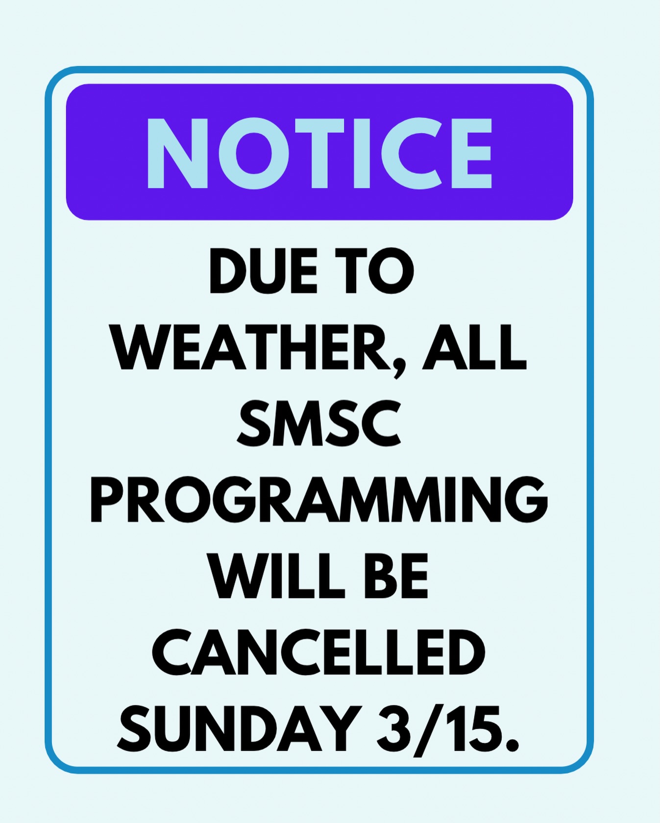 Due to predicted storms, all programming will be cancelled on 3/15. Please check your email for more details.