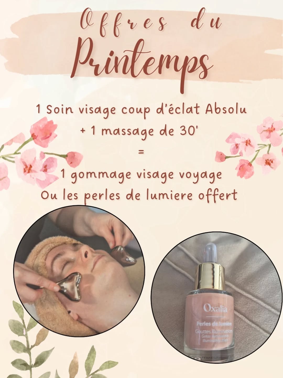 Je vous propose pour toute la saison printanière de découvrir le soin Coup d’Eclat Absolu✨️ ✨️
by @oxalia.officiel , associé à un massage de 30min de la zone de votre choix💆♀️, vous aurez en cadeau 🎁 1 produit au choix pour continuer à briller (gommage visage voyage ou les gouttes illuminatrices visage )
Ce Soin révélera votre teint grâce aux cryospoons (cuillères réfrigérées) .
Le froid 🧊 tonifie la peau et resserre les pores , la peau est plus nette et les imperfections moins visibles. Il renforce la production de collagène.
Le teint est lisse et uniforme, la peau est retendue et raffermie.
Réduction des poches , stimulation du système circulatoire pour une meilleure absorption des actifs.
La Gamme éclat vous apportera un teint plus homogène et des tâches pigmentaires atténuées.
Pour plus d'efficacité, possibilité de faire une cure de 5 soins + 1 offert à raison d’1 soin par semaine pendant 5 semaines et le dernier en suivi.