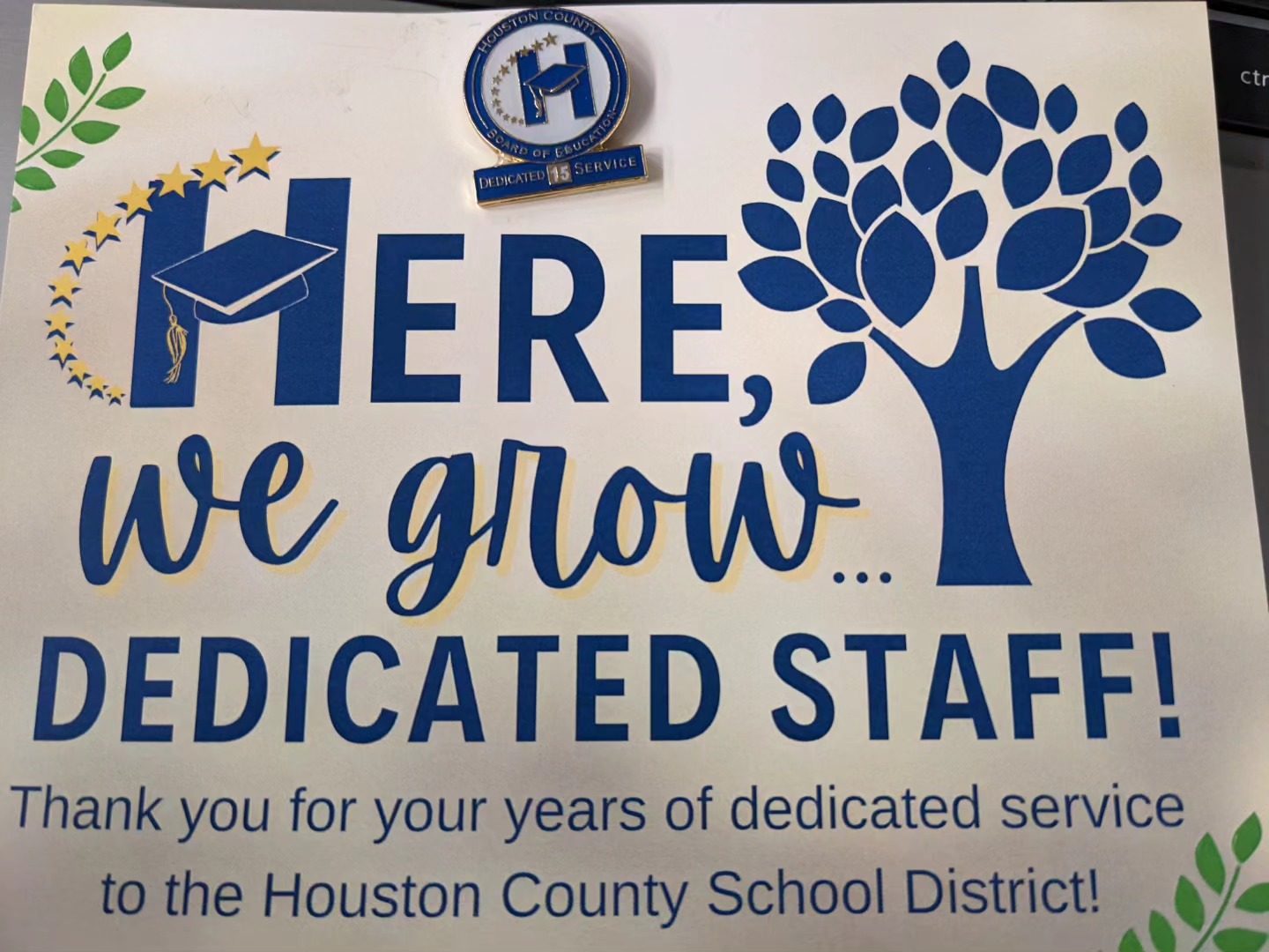 15 years of service in Houston County schools!