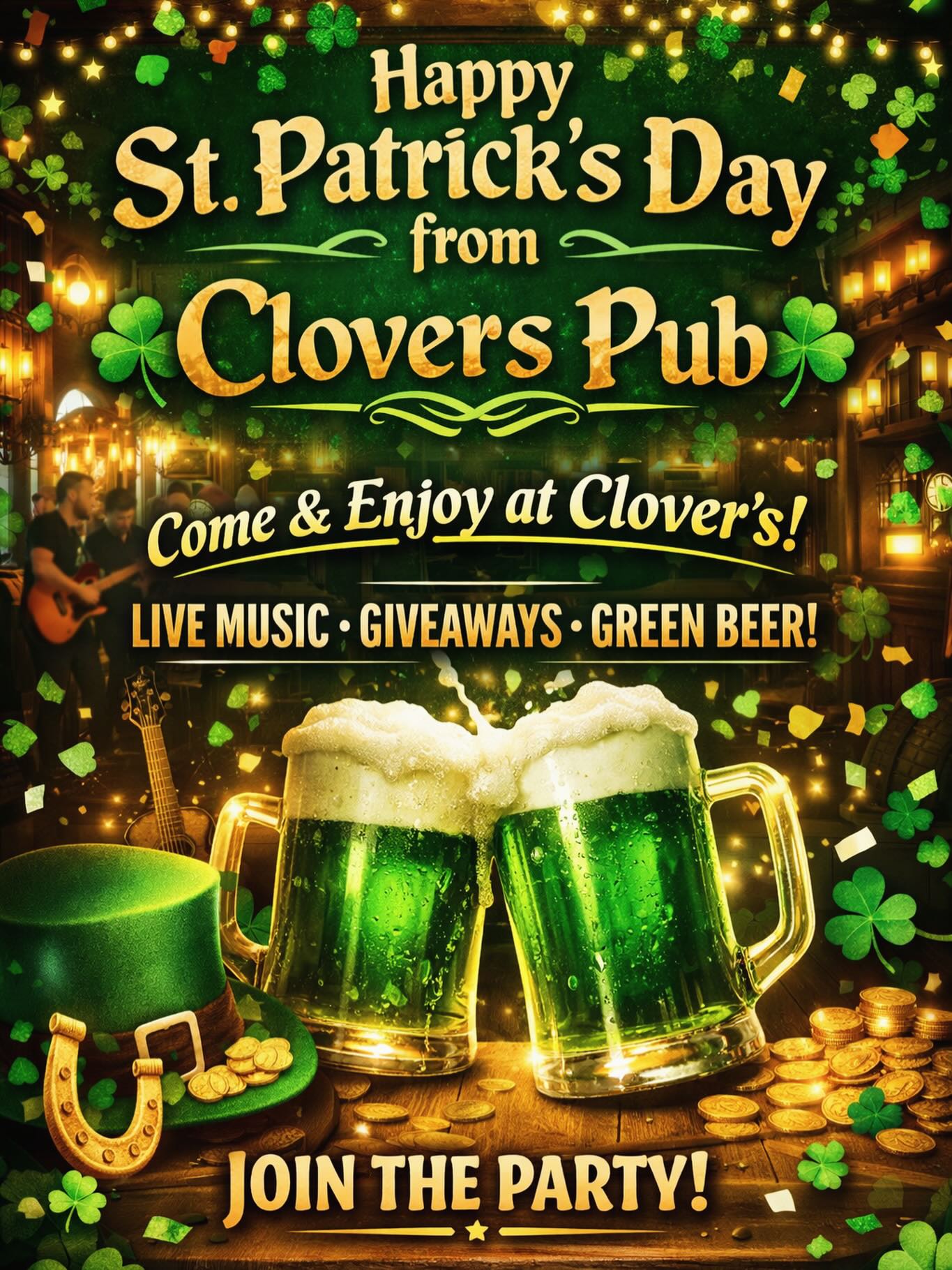 🍀 Happy St. Patrick’s Day from Clovers Pub!
The party is on—live music, giveaways & green beer all day and night 🍻
Don’t miss it… come celebrate with us!