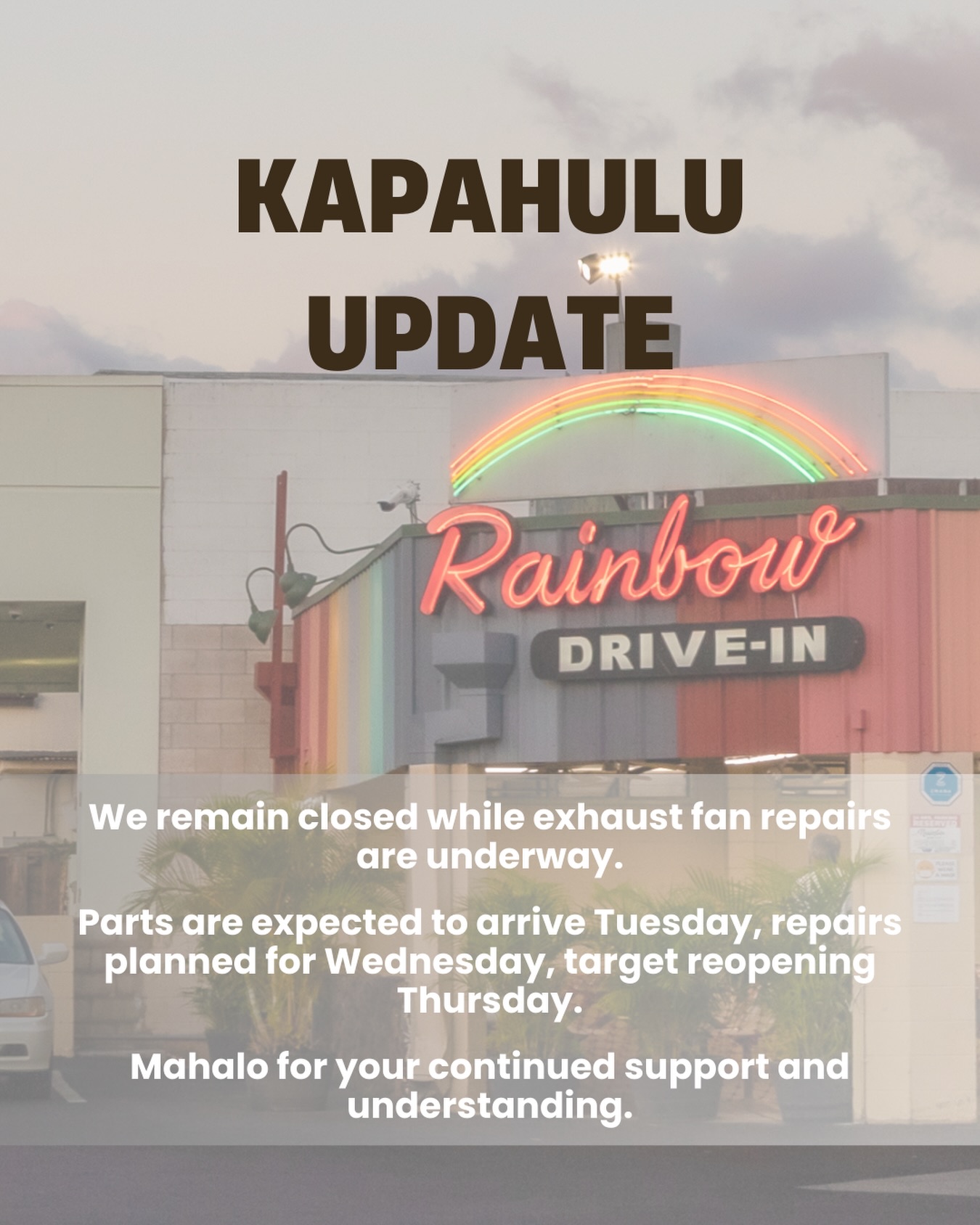 Aloha ๐บ Quick Kapahulu update. The parts needed for our exhaust fan repairs are expected to arrive on Tuesday. If all goes as planned, weโre hoping to complete repairs on Wednesday and reopen Thursday.
Weโll keep you posted.
In the meantime, continue to get your Rainbow fix at our Pearlridge location ๐
Mahalo for your patience and understanding ๐