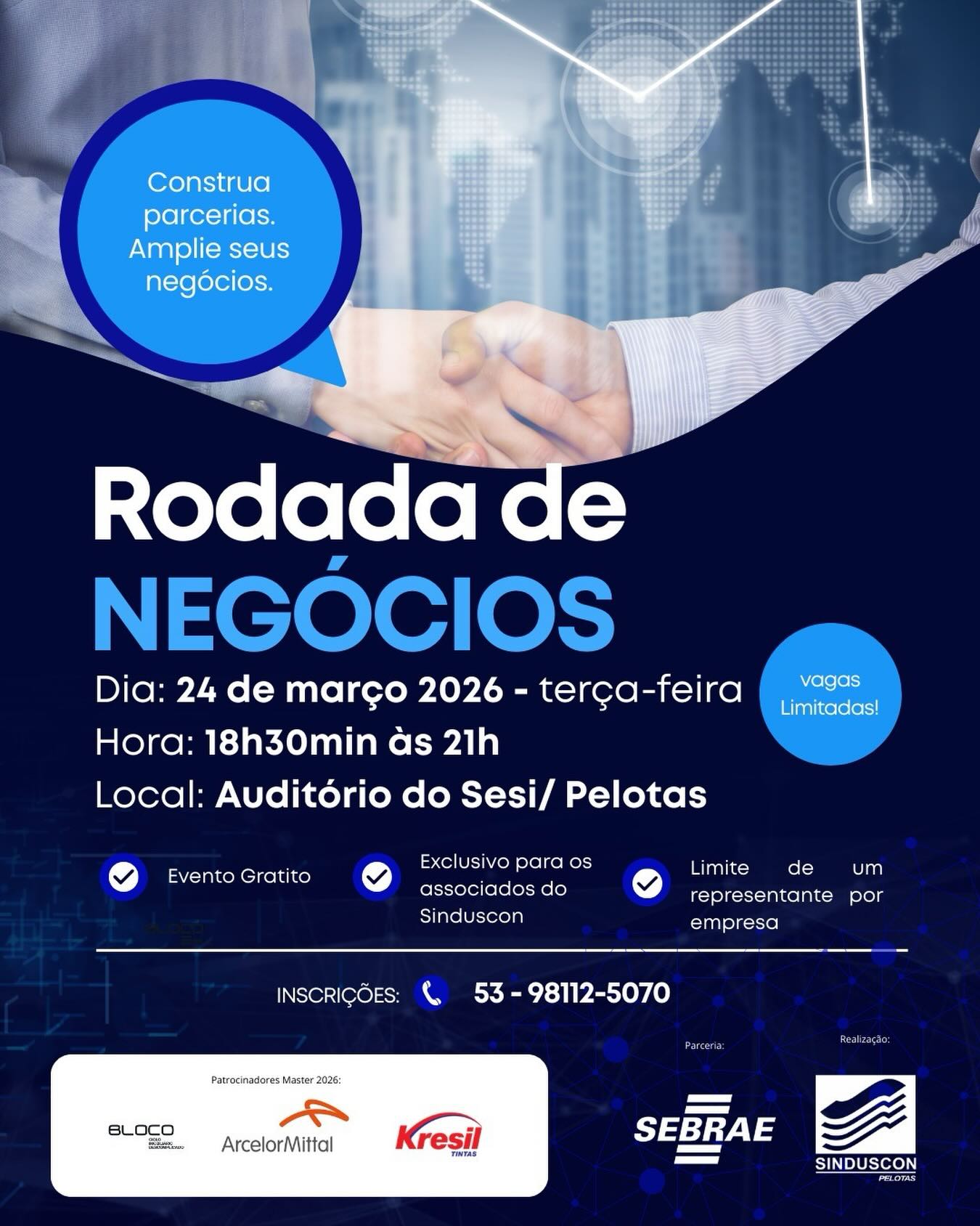 📢Rodada de Negócios
🚨Exclusiva para associados
Um fim de tarde para gerar conexões, parcerias e novos negócios.
Será um encontro estratégico para ampliar relacionamentos, apresentar sua empresa e descobrir novas parcerias dentro do nosso próprio ecossistema empresarial.
⚠️ As vagas são limitadas a apenas 49 participantes, garantindo mais qualidade nas conexões e nas conversas. Por isso, garanta sua inscrição o quanto antes.
🔹 Participação de 1 representante por empresa
📍 Local: Auditório do SESI Pelotas
📅 Data: 24 de março
🕕 Horário: 18h30 às 21h
👉 Não perca a oportunidade de fortalecer sua rede e abrir portas para novos negócios.
Inscreva-se e participe!
