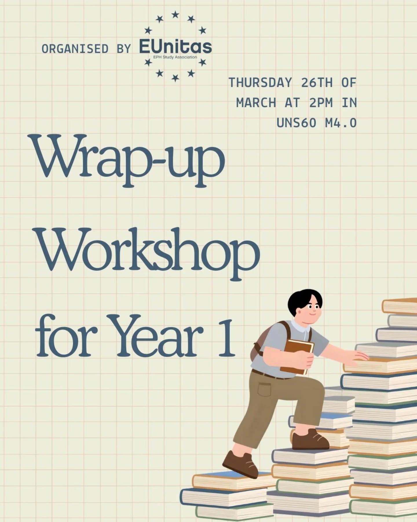 Exam season is coming up! Do you want to refresh your knowledge? 🧠
Join the EUnitas Wrap-up workshop! It’s a great opportunity to revise and ask questions ✨
Everyone is welcome!!
Year 1 Wrap-Up
📅 March 26th
🕚 14:00
📍 UNS60 M.4.0
See you there!