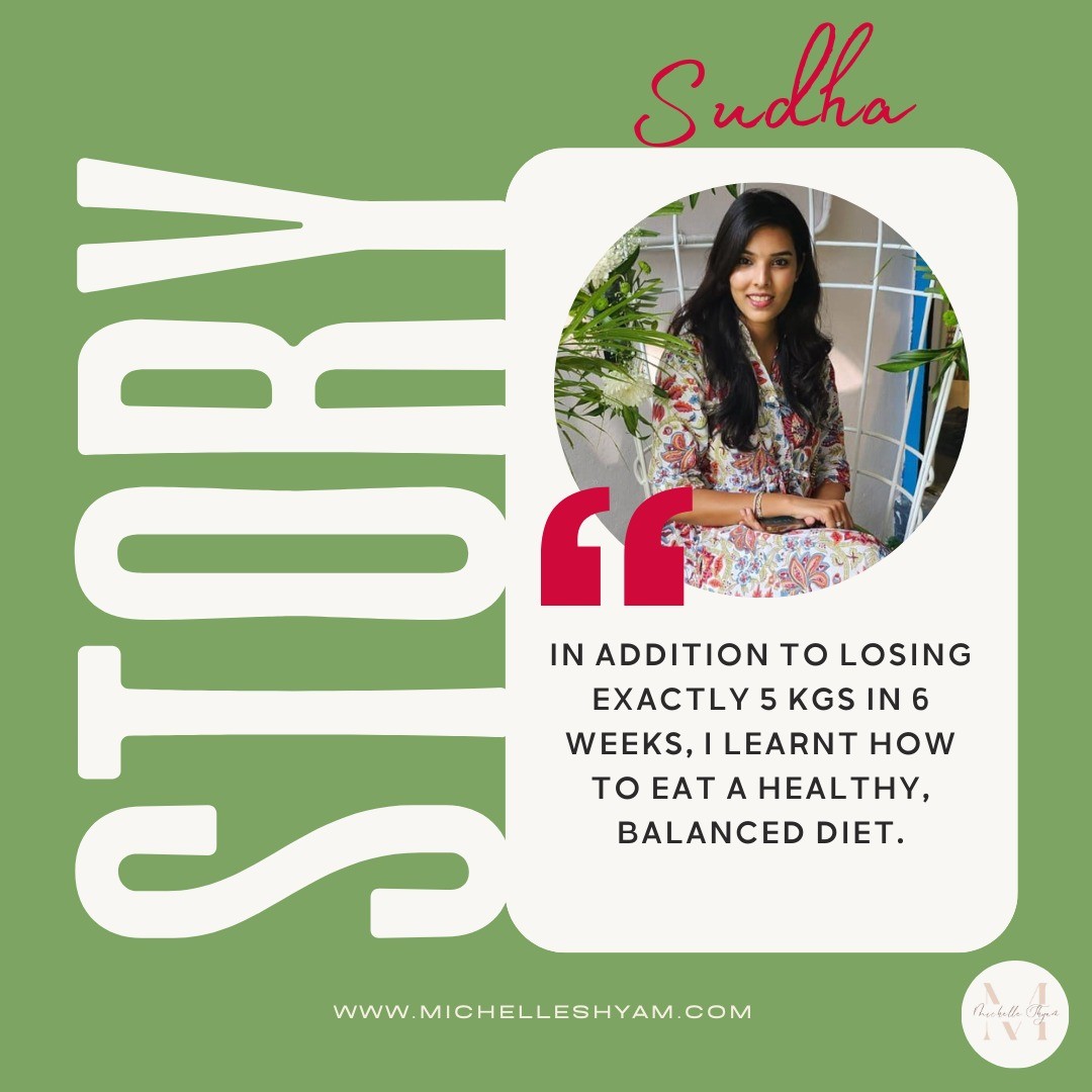 Lose 5kgs in 6 weeks without feeling you are on a diet! The Maintenance Plan is even better than the Food Chart, they say. I am extremely glad to have worked with Sudha and it brings me so much joy when I see my clients and friends smash their goals effortlessly. Lose weight by the kilogram with my extremely effective weight loss packages. Visit www.michelleshyam.com/package
s for more details.