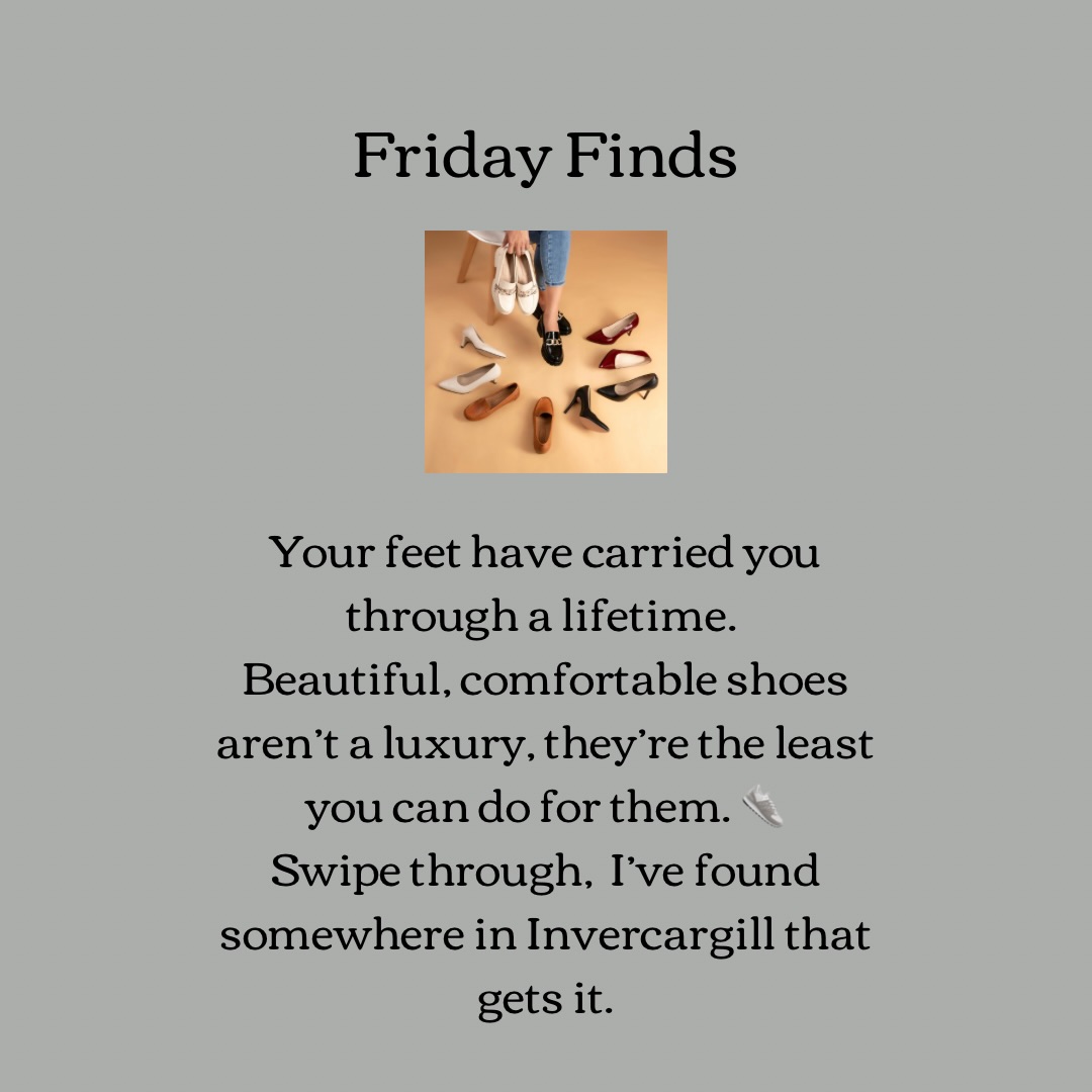 Friday Finds This one’s about shoes. 👟
Because your feet have carried you through a lot -they deserve better.
Swipe through to meet Benny’s Footwear, Invercargill’s newest shoe shop.
Variety, style, and comfort all in one place. Go on, treat your feet.
And if you know me, you know how much I love shoes. I was so excited to visit Benny’s and walked out with my new favourite boots .. the stunning Minx pair pictured in one of the slides. 👠
No sponsorship. Just an honest love of shoes ❤️
#justlikeyouaotearoa
#personalstylistnz
#fridayfinds