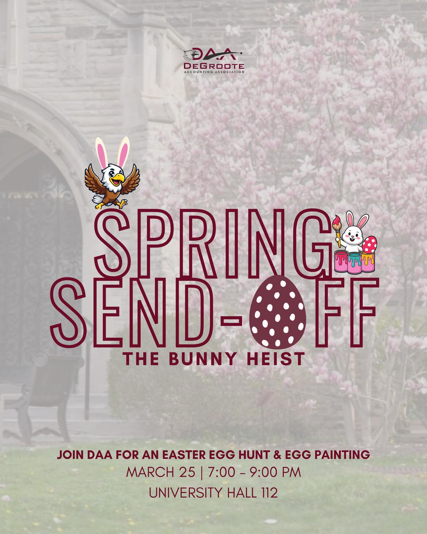 DAA is pleased to invite you to our final event of the year: Spring Send-Off: The Bunny Heist!
Join us on Wednesday, March 25th from 7:00 - 9:00 pm in University Hall 112 for a fun night celebrating the end of the year with the DAA community.
We’ll have:
- An Easter egg hunt
- Easter egg painting
- Snacks and games
- And more surprises!
Come relax, celebrate the semester, and enjoy one last event with us before the year wraps up. We hope to see you there!
*No DAA membership is required - open to all faculties!
Sign up now through the link in our bio!