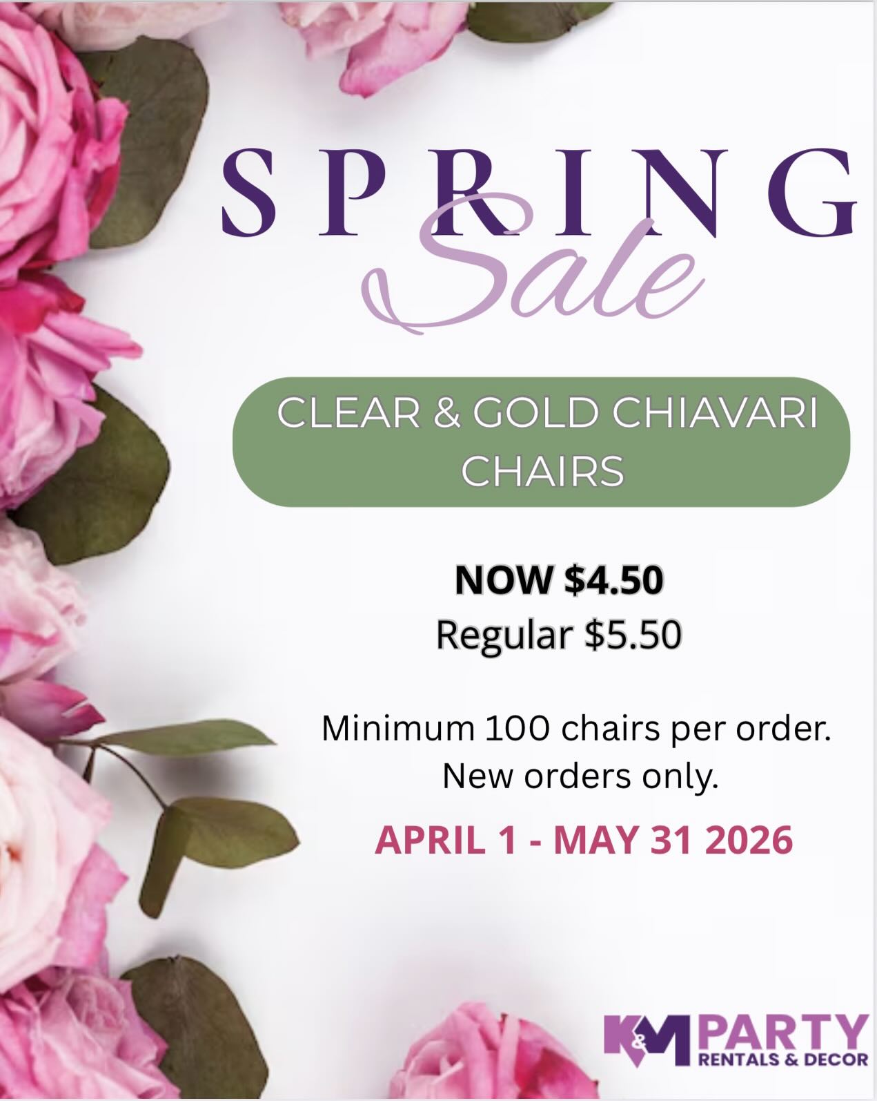 SPRING SALE 🌸
Planning a wedding, shower, or special event? Our Gold & Clear Chiavari Chairs are now on sale for $4.50 (regular $5.50).
Promotion begins April 1. This promotion applies to new orders only with a minimum of 100 chairs, and orders must be confirmed by May 31, 2026.
Secure your date early — popular spring and summer dates book quickly.Orders can be placed through our website www.kmpartyrental.com under the Contact Us section or by visiting one of our offices.
Limited-time spring pricing — don’t miss out!
#chiavarichairs #partyrentals #springpromo