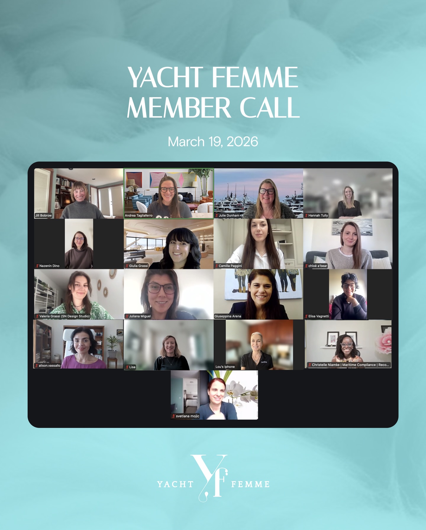 Monthly member call before PBIBS!
Thank you so much to everyone who joined, and for those who didn’t, please know we understand. There are always so many events happening, today we had members at shipyards, with clients, on panels, traveling, and more. We are just happy to see you :)
We can’t wait to welcome you and connect during our @pbboatshow events. It’s going to be an amazing show.
Yacht Femme upcoming events:
-Mar 25 PBIBS | Awards Launch with @abekingyachts
-Mar 27 PBIBS | Breakfast with @iycyachts
-April NBIBS | Networking with @denisonyachting
-May 13 Online forum | Sustainability
-Jun 10 Online forum | Luxury Marketing
Jill Bobrow, Andrea Tagliaferro, Julie Dunham, Nazenin Dino, Giulia Grassi, Camilla Paggini, Valeria Grassi, Juliana Miguel, Giuseppina Arena, Hannah Tully, Alison Vassallo, Christelle G. Niamke, Chloe A’Bear, Lisa Peck, Svetlana Mojic Dzakula, Elisa Vagnetti, Lou Clark