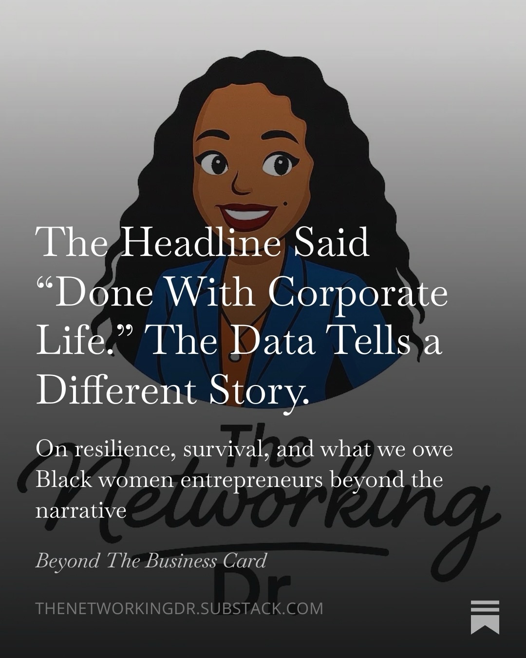 Launching The Networking Dr.™ in this political and economic moment is hard. It is scary. Some days it will have you bald, blind, and crazy — wondering how you’re going to make the next thing happen while also being a whole, functioning human being.
I say that as someone who has spent years studying exactly this — how Black women build and sustain businesses in environments not designed for them. I am living my own data set in real time.
Last week I said entrepreneurship wasn’t always ambition. For many Black women it was survival. That post hit a nerve. So I kept writing.
The full piece goes deeper — back into my dissertation research, back into the data, back into what the founders I interviewed actually said about what it costs to build something when the system was never designed to hold you.
Because here is the thing nobody wants to say plainly: we don’t need more headlines celebrating our grit. We need capital. Policy protection. The right to exist in professional spaces without being pushed to the brink first.
Beyond the Business Card.
#BlackWomenEntrepreneurs #BlackWomenInBusiness #Entrepreneurship #TheNetworkingDr #StrategicNetworking