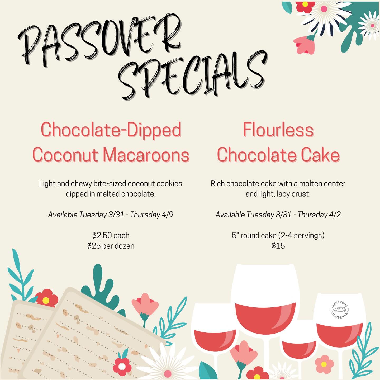 Flourless chocolate cake and coconut macaroons will be ready for you starting 3/31 β¨