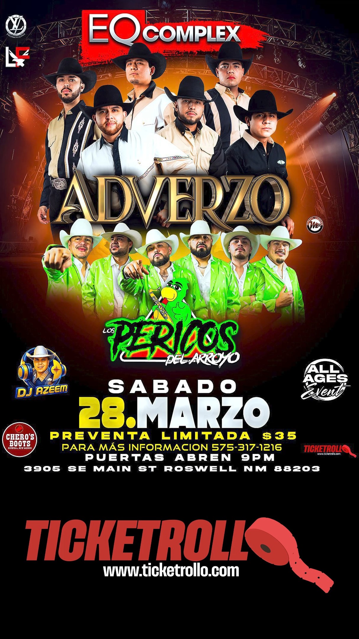 🔥 NEW MEXICO 🔥
EPIQ Night Club | EQ Complex
🎶 @adverzooficial
💚 Los Pericos Del Arroyo
📅 Sábado 28 de Marzo
🚪 Puertas abren a las 9PM
👨👩👧👦 ALL AGES EVENT
🎧 DJ Azeem
🎟️ Preventa limitada: $35
👉 Boletos aquí:
https://www.ticketrollo.com
#TicketRollo #Adverzo #LosPericosDelArroyo #RoswellNM #EventosNM #Norteño #Baile