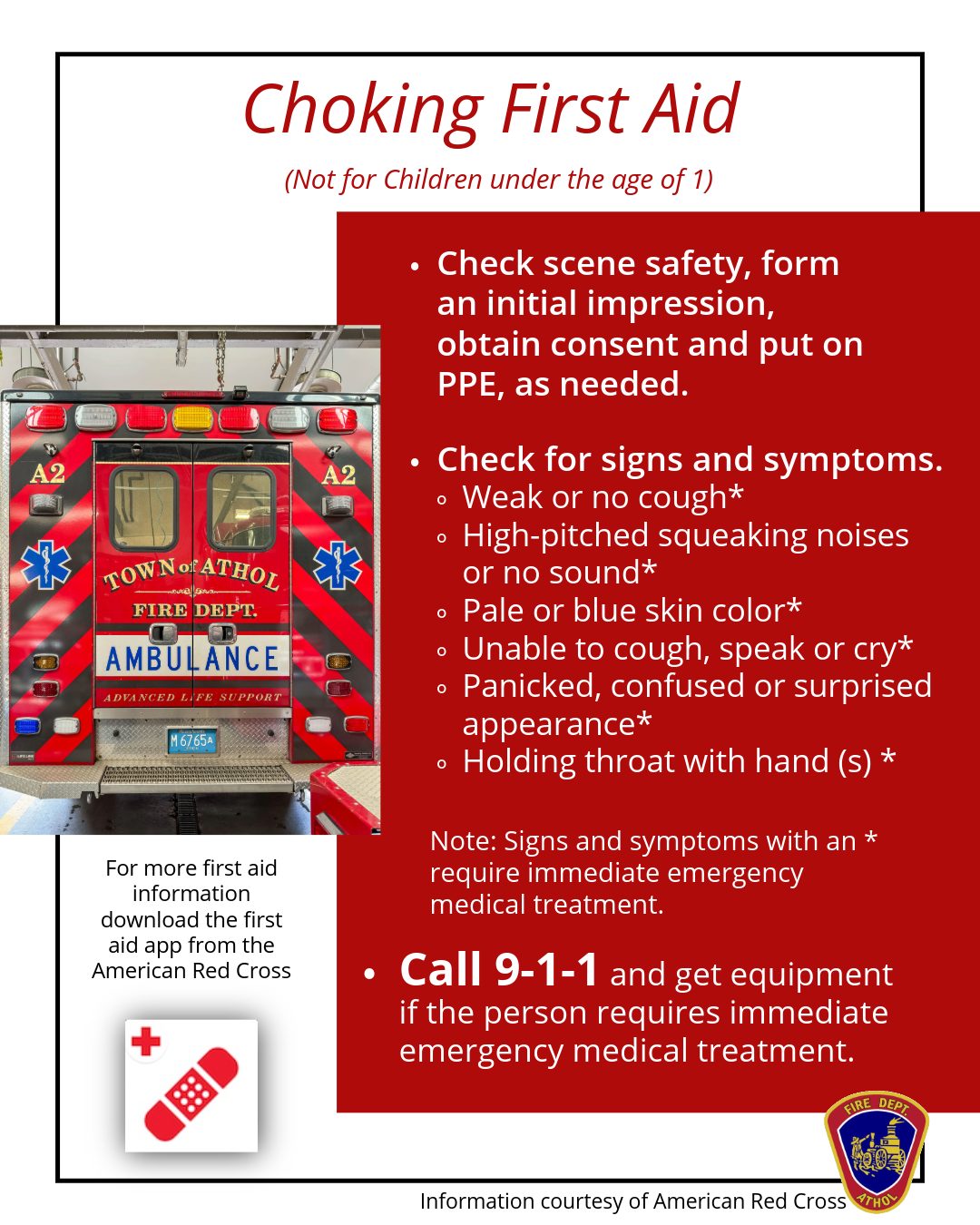 Do you know what to do if an adult or a child over the age of one is choking?
- First, call 911.
- Then, follow the first aid steps.
For more life-saving information, download the First Aid app from the American Red Cross.
#Atholfire #redcross #chokingfirstaid #firstaid