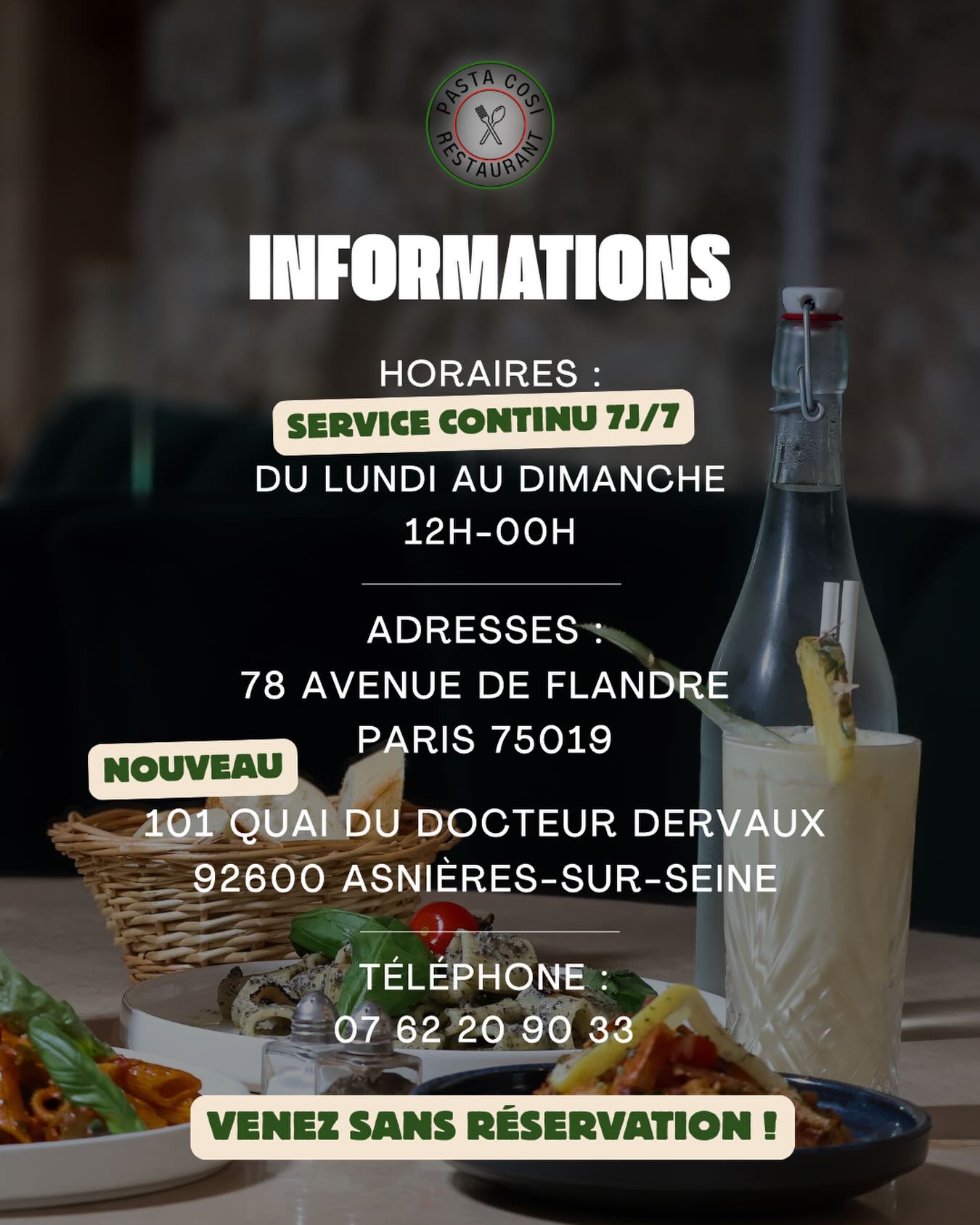 Chez Pasta Cosi, on vous accueille tous les jours, sans interruption !
⏰ Service continu 7j/7 de midi à minuit
📍 Paris 19 & Asnières-sur-Seine
📞 07 62 20 90 33
Que ce soit pour un déjeuner rapide, un dîner entre amis ou une envie de gourmandise à toute heure… on est là pour vous !
✨ Pas besoin de réservations !