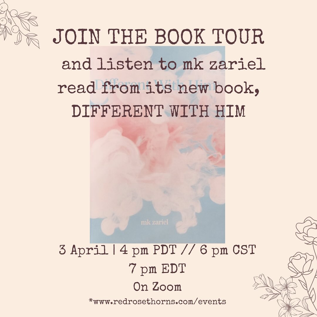 We’re starting April with something special. 🖤
Join us for an event of poetry that lives in the in-between with mk zariel (@thechildanditsenemies) reading from its chapbook, Different With Him. These are poems for the late nights, the wrong turns, the spaces where boys learn how to be (sometimes together, sometimes alone, sometimes gloriously wrong).
Opening the event:
✨ Heath Chen — a Taiwanese-American trans man and Creative Writing senior whose work turns experiences of abuse, mental health, and gender dysphoria into writing that reaches for others in the dark.
✨ Britney Trachtenberg (@actuallyjustbritney) — a recent CUNY Queens College graduate now working in nonprofit PR, where storytelling and advocacy meet.
This is an event about wanting in, staying out, and what gets made in the space between.
📅 3 April 2026
⏰ 4 pm PDT / 6 pm CST / 7 pm EDT
📍 Online via Zoom
🎟️ Sliding scale — pay what you can
👉 Link in bio to register.
Come listen. Come feel the edges blur.
.
.
.
#DifferentWithHim #mkzariel #Poetry #LiveReading #OnlineEvent #PoetryCommunity #RedRoseThorns #LiteraryEvents #SpokenWord