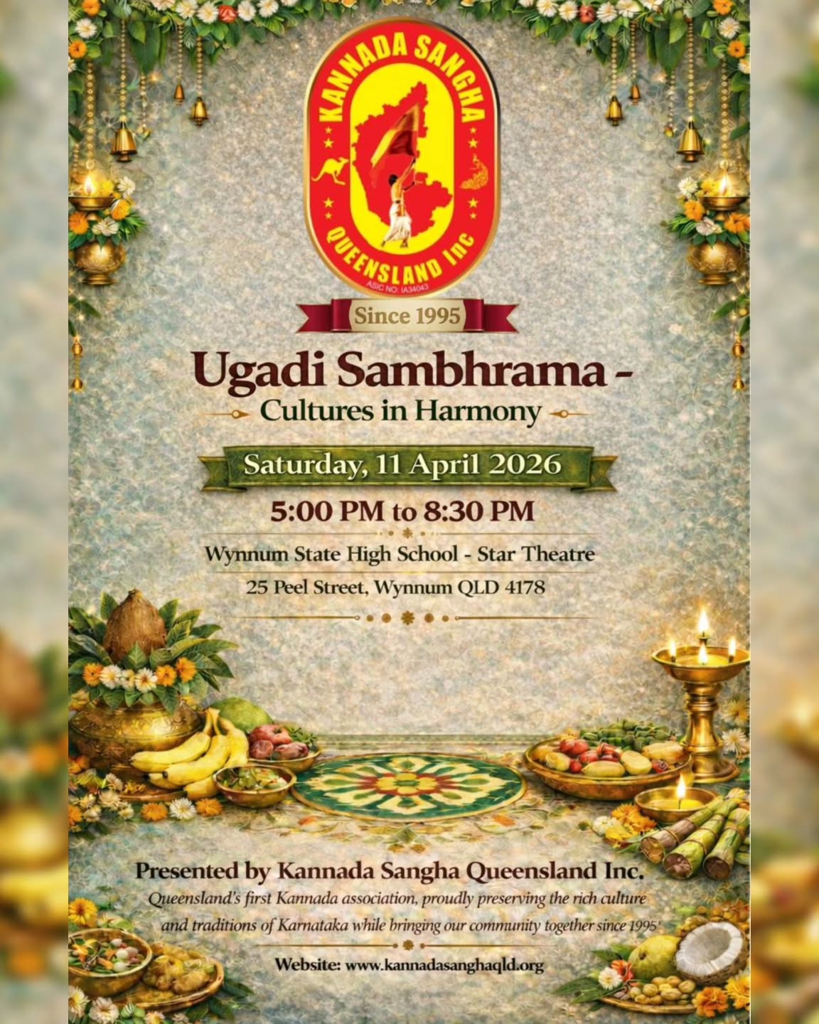Ugadi is almost here, and we can’t wait to celebrate with you! 🌸✨
Join us for Ugadi Sambhrama – Cultures in Harmony as we come together for an evening of tradition, joy and community spirit.
📅 Saturday, 11 April 2026
🕔 5:00 PM to 8:30 PM
📍 Wynnum State High School – Star Theatre
25 Peel Street, Wynnum QLD 4178
🎟️ RSVP closes on 5 April 2026
Secure your spot now:
https://www.kannadasanghaqld.org/event-details/ugadi-sambhrama-cultures-in-harmony
🌐 Learn more: https://www.kannadasanghaqld.org
Don’t wait too long — we’d love to celebrate Ugadi with you and your family. 💛
#UgadiSambhrama #KSQ #BrisbaneKannadigas #RSVPNow #HappyUgadi