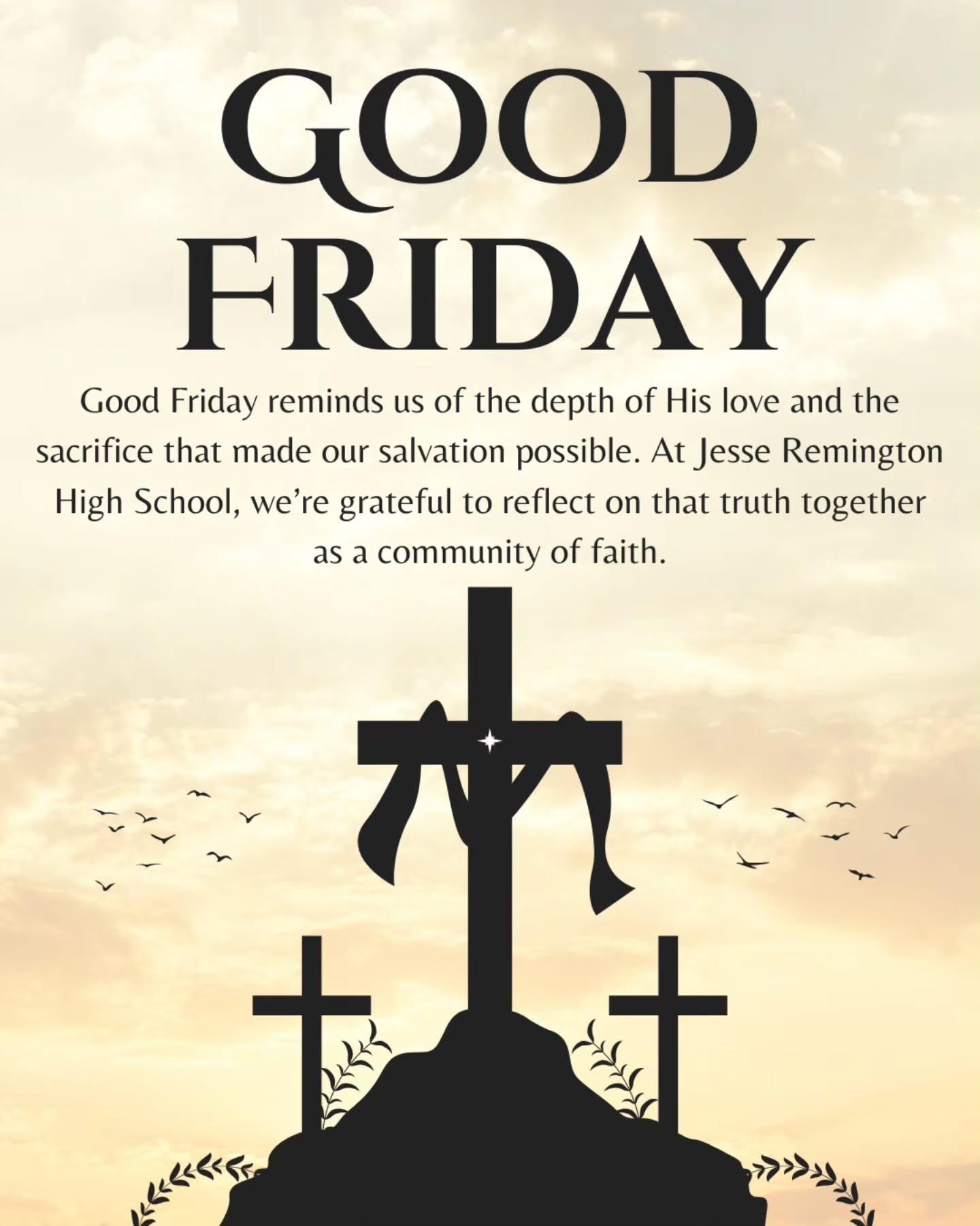 Reflecting on faith and sacrifice this Good Friday. Grateful for our JRHS community. 🙏