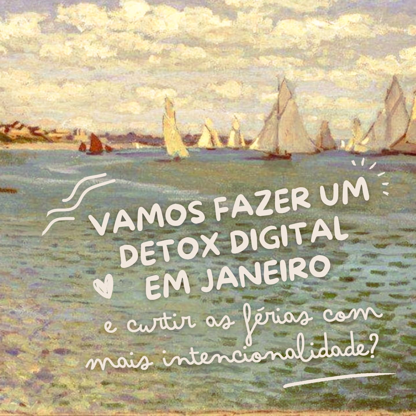 Detox Digital para começar 2025🍂