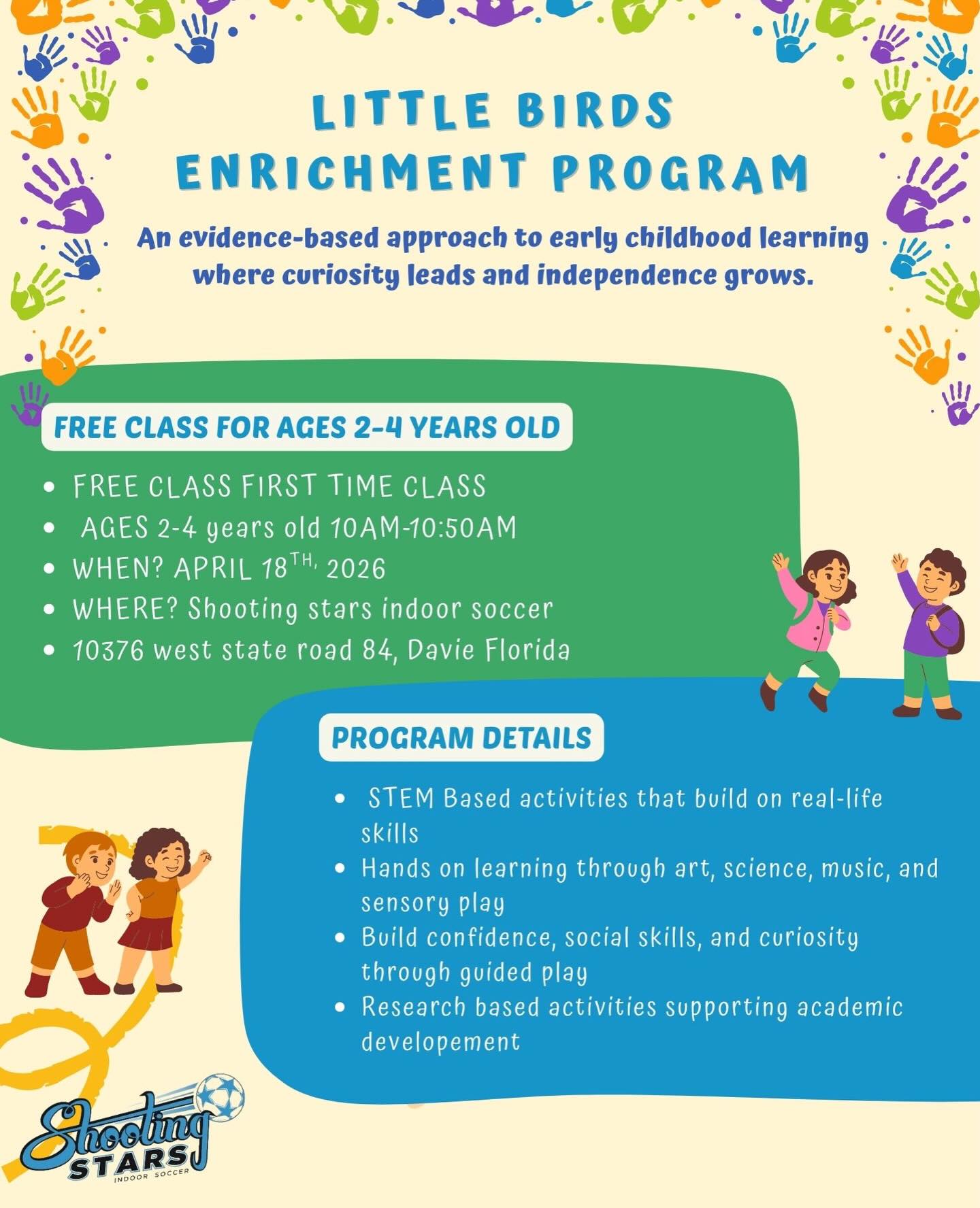 Free enrichment program for ages 2-4 years old.
We are only taking 8 spots 🚨
Class starts at 10am-10:50am ⭐️
DM us or call 954-900-3292 to reserve your child’s
spot.
#Shootingstarsindorsoccer#toddlerprogram