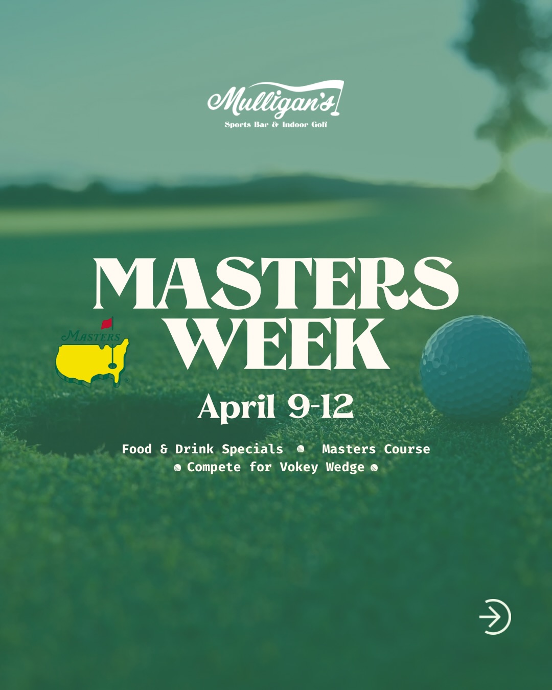 MASTERS WEEK AT MULLIGAN’S 🏌️
Golf’s most iconic week is here and we’re celebrating big. April 9-12, Downtown Visalia.
⛳ Play the Masters Course
Step onto Augusta National (virtually) with our state-of-the-art simulators. Enter our week-long raffle to win a Vokey wedge.
🍹 Food & Drink Specials
$6 Azaleas, Georgia Peaches & Transfusions
$3 Pimento Cheese & Egg Salad Sandwiches
Masters-inspired flavors all week long.
💃 The Mulligan’s Social: Ladies Edition
Complimentary cocktail, curated charcuterie, unlimited golf, plus shopping from @doppiosociety_ , @apricotlanevisalia , & @_foreverjewelrybylorig_ . Spots are limited—girls’ night just got an upgrade.
Not everyone gets invited to Augusta… but everyone’s invited to Mulligan’s.
📲 Book your bay & reserve your spot today. Link in bio.
📍 307 East Main Street, Visalia, CA 93291
#visalia #visaliaca #indoorgolf #downtownvisalia #mastersweek