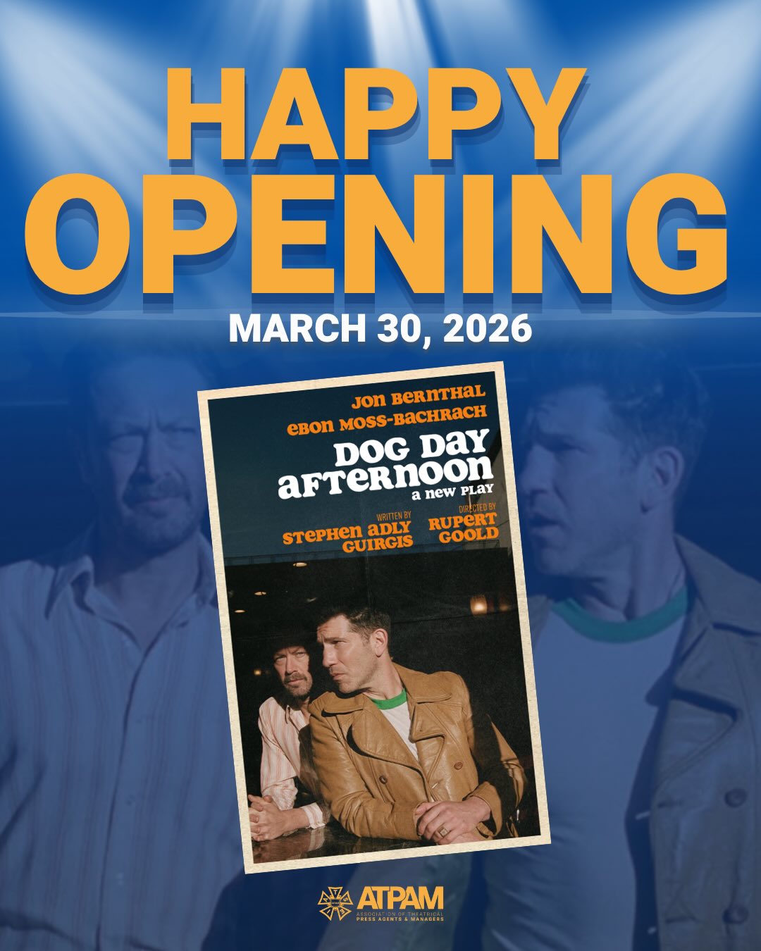 Our ATPAM members donβt rob banks, they just run them! π π Congratulations to the cast, crew, and press agents for opening @dogdaybway last night! ππ