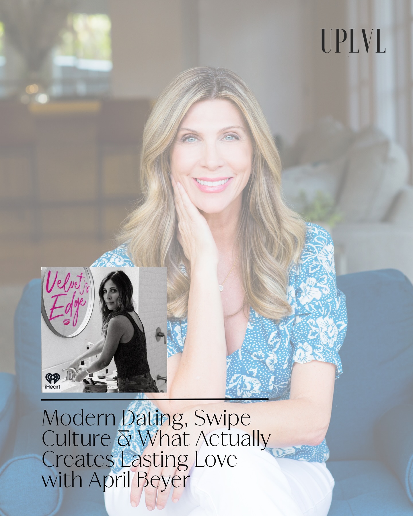 APRIL BEYER, relationship & relatability expert, 25 year veteran matchmaker and founder of LEVEL Connections // interviewed with Kelly Henderson on the @velvetsedge podcast. #UPLVLPRagency
@april__beyer
@levelconnections
@uplvlagency_