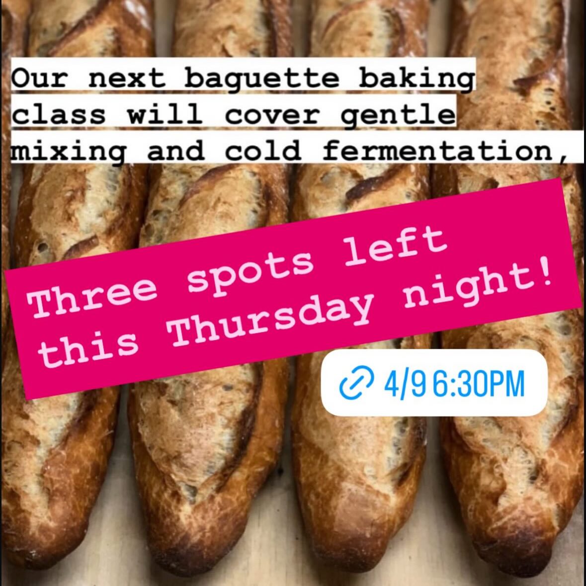 Our baguette classes are sold out through end of May, but three spots opened up for class this Thursday 4/9 🏃♀️ 🥖
link ☝️