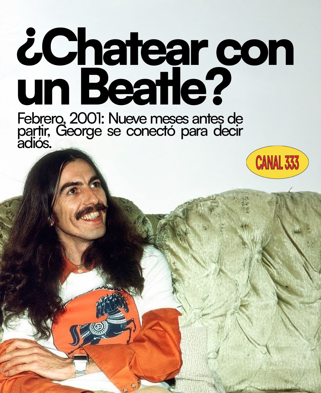 El 15 de febrero del 2001, nueve meses antes de morir, George Harrison entró a Yahoo para chatear con sus fans y responder preguntas.
Les dejamos algunas de nuestras preguntas y respuestas favoritas. ✌️