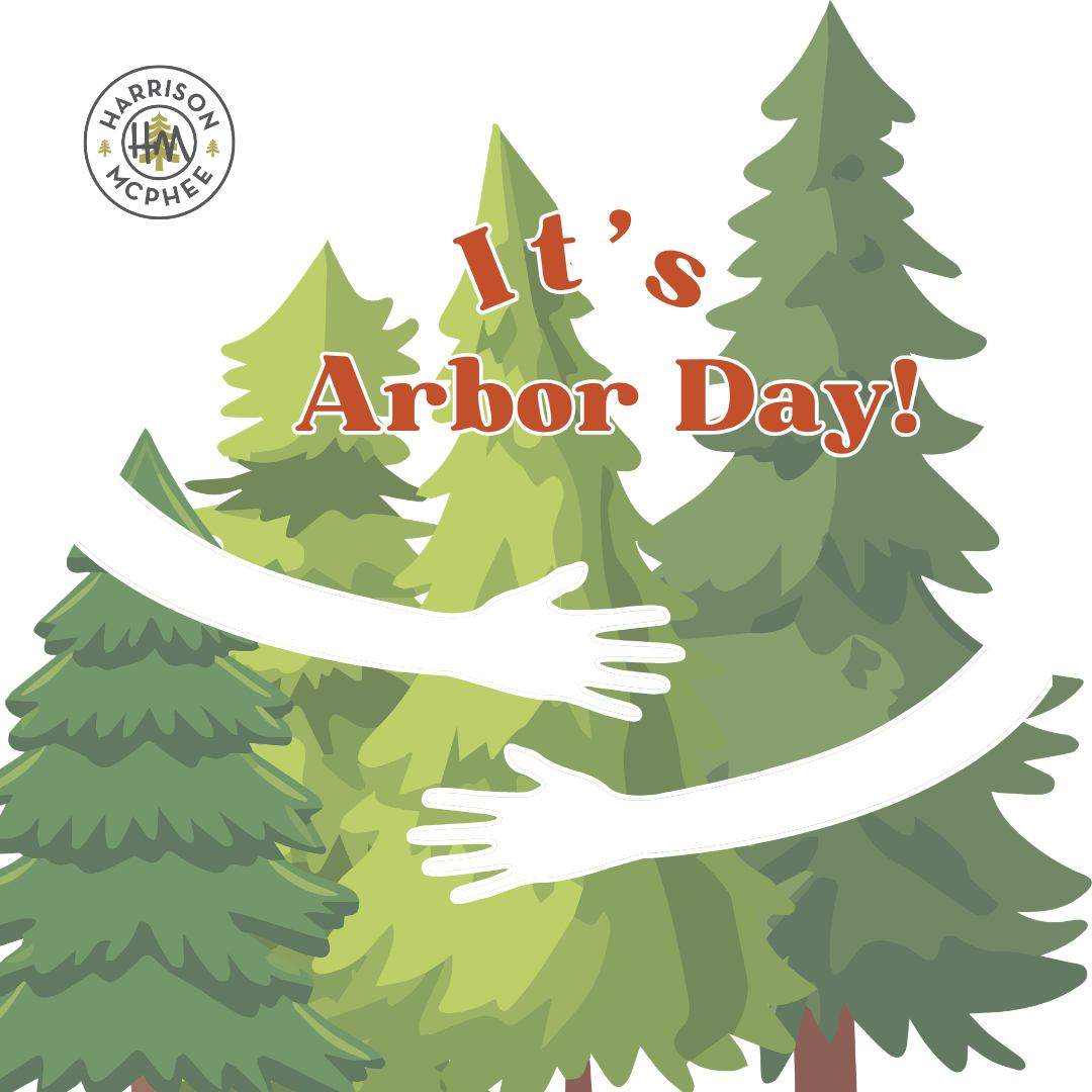 It's Arbor Day! Trees need us just as we need them. Show some love to a tree today!