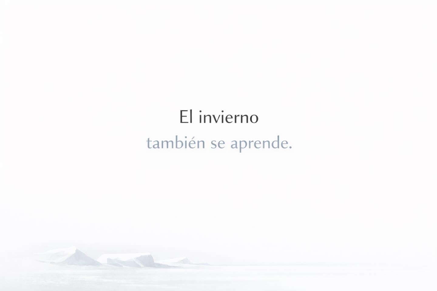 Nadie te enseña cómo habitar el frío.