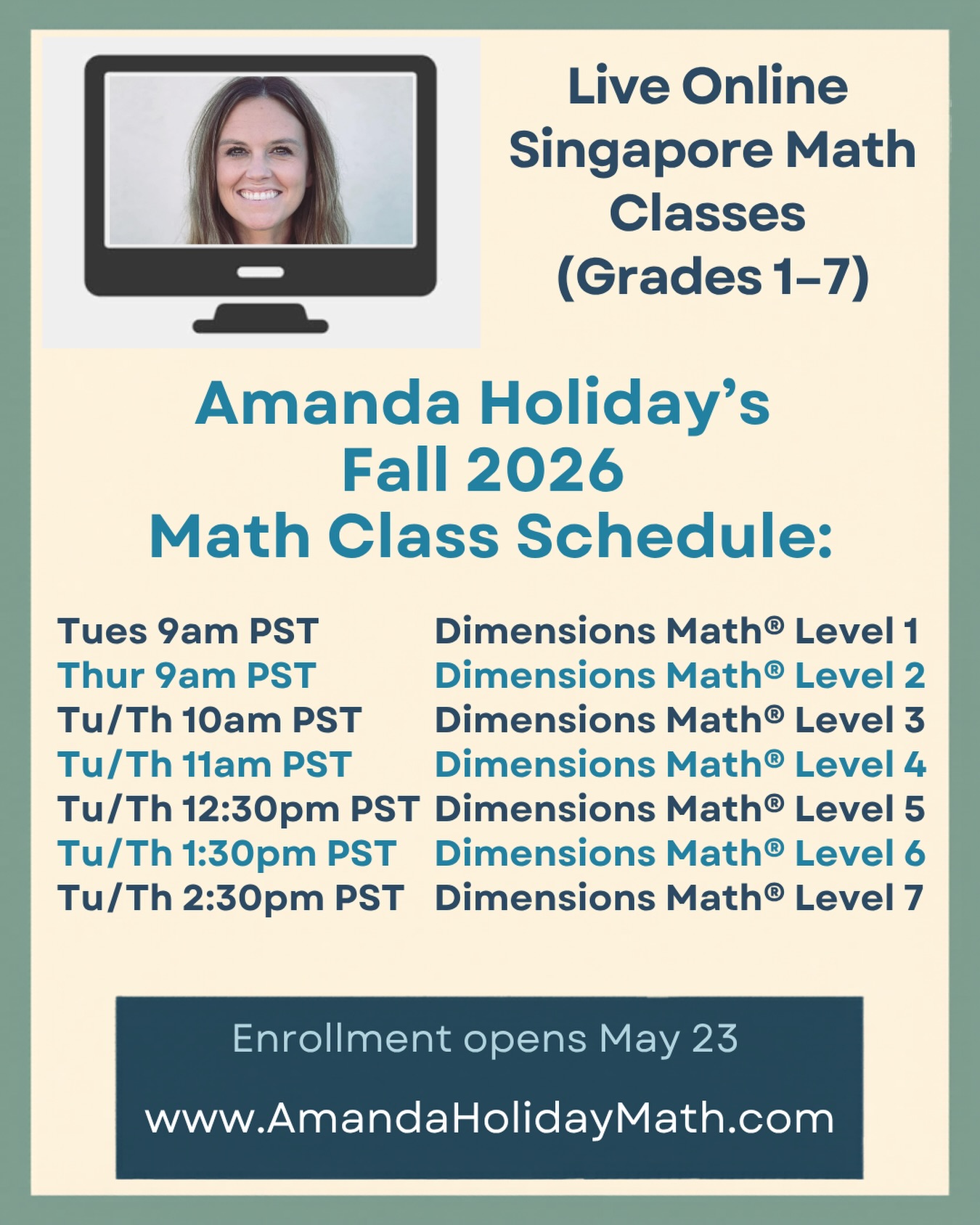 My Fall 2026 live online @singaporemath class schedule is here.
Enrollment opens May 23 for students in Grades 1–7.
Classes follow a structured weekly format using the Dimensions Math® curriculum and are designed to build strong number sense, problem-solving skills, and confidence in math.
What families can expect:
• Live instruction from a Singapore Math® Recommended Provider
• 15+ years teaching experience
• Detailed weekly syllabus with assignments, materials lists, recordings, and enrichment resources
• Hands-on lessons using the Concrete–Pictorial–Abstract approach
• Fast Facts program to build automatic recall of essential math facts
• Recorded lessons available if a class is missed
• Supportive small-group learning environment
• Consistent pacing across the full school year
Many families choose their math schedule early, so now is a great time to plan ahead.
Visit www.AmandaHolidayMath.com to join the interest list and receive enrollment details before registration opens May 23.