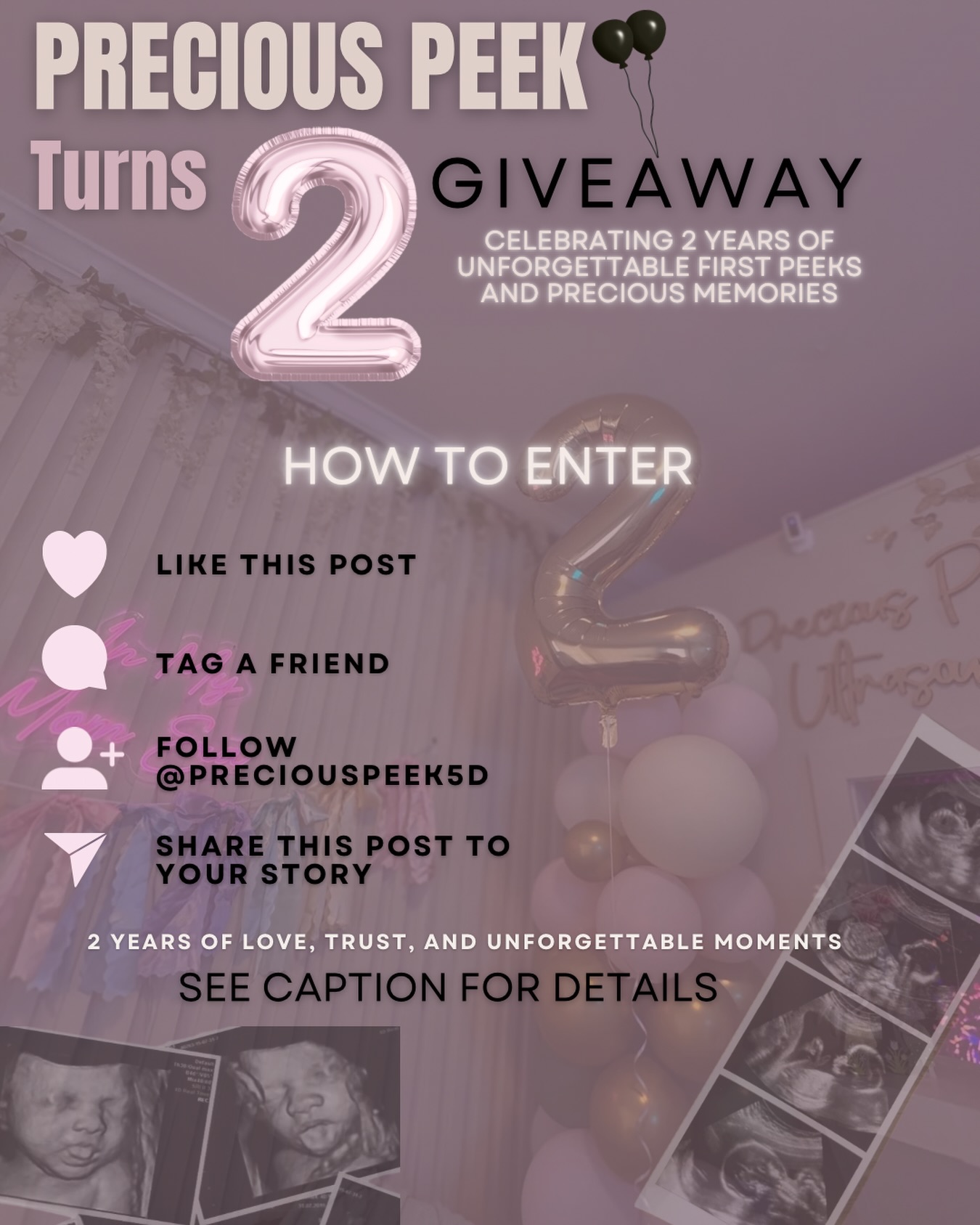 🚨 GIVEAWAY TIME! 🚨
In celebration of 2 amazing years of Precious Peek, I wanted to give back and say thank you for all of the continued love and support over these 2 years 🤍
This journey has been so special, and I truly wouldn’t be here without all of you. To celebrate, I’m doing a giveaway featuring a client favorite session… plus some of the things I love are included too 💕
One lucky winner will receive:
✨ Premium Peek Package ($170 value)
Includes:
• 4D/5D ultrasound session
• Digital images + video of your entire session (and livestream)
• Black & white printed photos
• 2 colored photos on magnets
• An 8K enhanced photo (OR option to switch to a heartbeat plushie with baby’s heartbeat inside)
✨ $25 Jeremiah’s Italian Ice gift card
✨ Summer Fridays lip gloss
✨ $25 Chick-fil-A gift card
⸻
💗 How to enter:
• Follow @PreciousPeek5D
• Like this post
• Tag a friend (each tag = another entry!)
• Share to your story & tag @PreciousPeek5D
(or DM me a screenshot so I can see!)
✨ BONUS ENTRIES:
• Repost this post for 5 extra entries (send screenshot!)
⸻
Not pregnant? No problem! You can still participate to receive the other prizes and gift the ultrasound to someone you know ❤️🥰
⏰ Giveaway closes on 4/16/26
🏆 Winner announced 4/17/26
Must be able to redeem prizes at Precious Peek in Vero Beach 💕