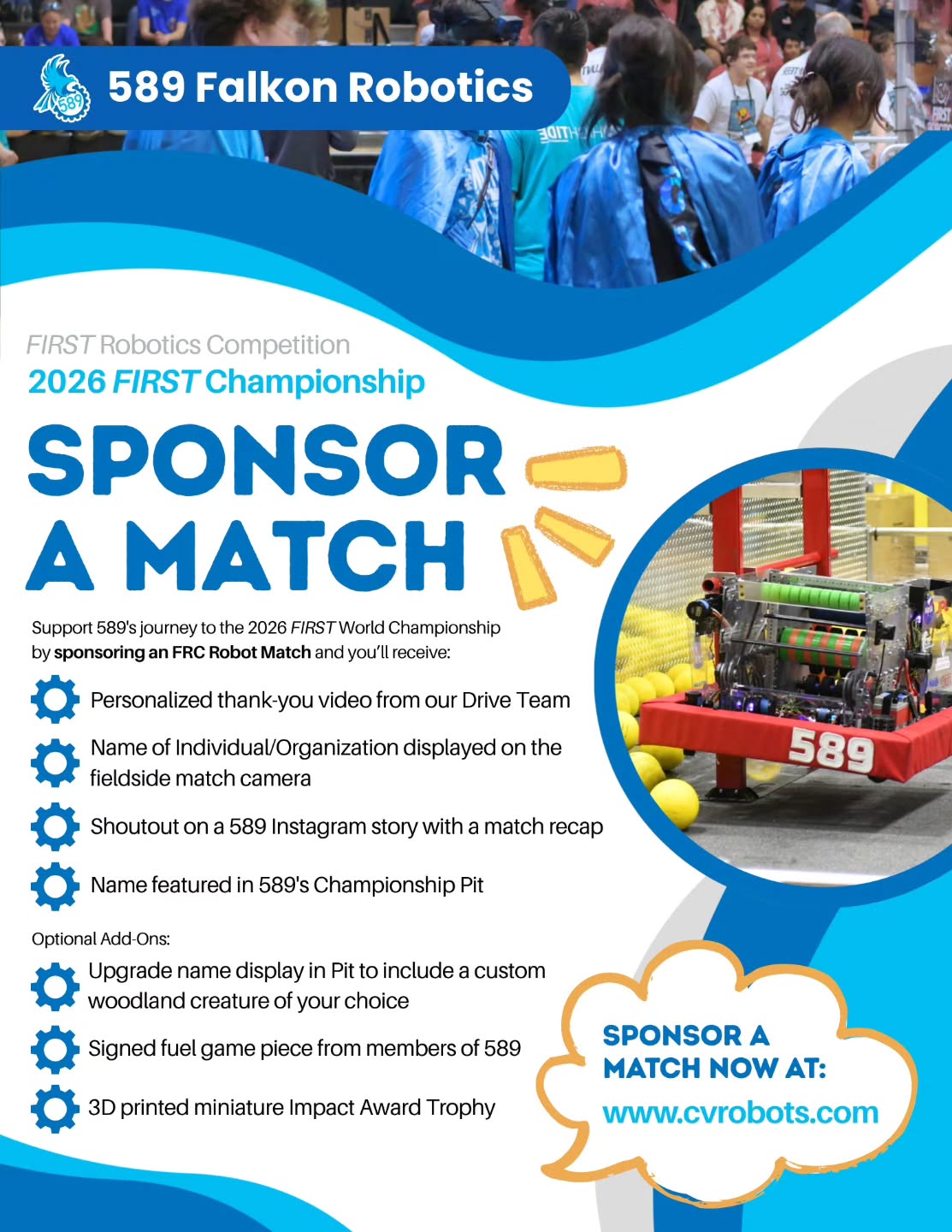 Introducing our new SPONSOR A MATCH FUNDRAISER !!
☆ Personalized Thank You Video from our Drive Team
☆ Name displayed on field side camera
☆ Shout out on Instagram Story w/ match recap
☆ Name featured in our pit
Special Upgrades Include:
☆ Upgrade pit name display to a woodland creature
☆ Recieve a personalized signed fuel from our team
☆ Recieve a mini 3d printed Impact Award
All funds will go to supporting our trip to worlds!
#frc #firstroboticscalifornia #fundraiser
@gusdcollegecareer @firstroboticscalifornia @crescentavalleyhs