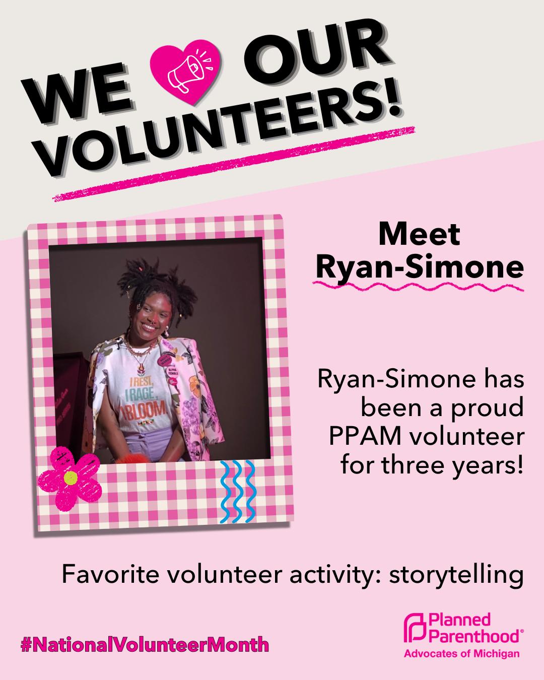 We 🩷 our volunteers! 🎉
This #NationalVolunteerMonth, we asked some of our amazing volunteers to tell us why they fight for Planned Parenthood. Throughout the month, we're sharing their stories and celebrating all they do for PPMI patients and communities across Michigan. 🙌
Want to join them in the fight to protect reproductive freedom? Tap the link in our bio or visit PPMI.org/vol-now to sign up for an upcoming volunteer orientation. 😊