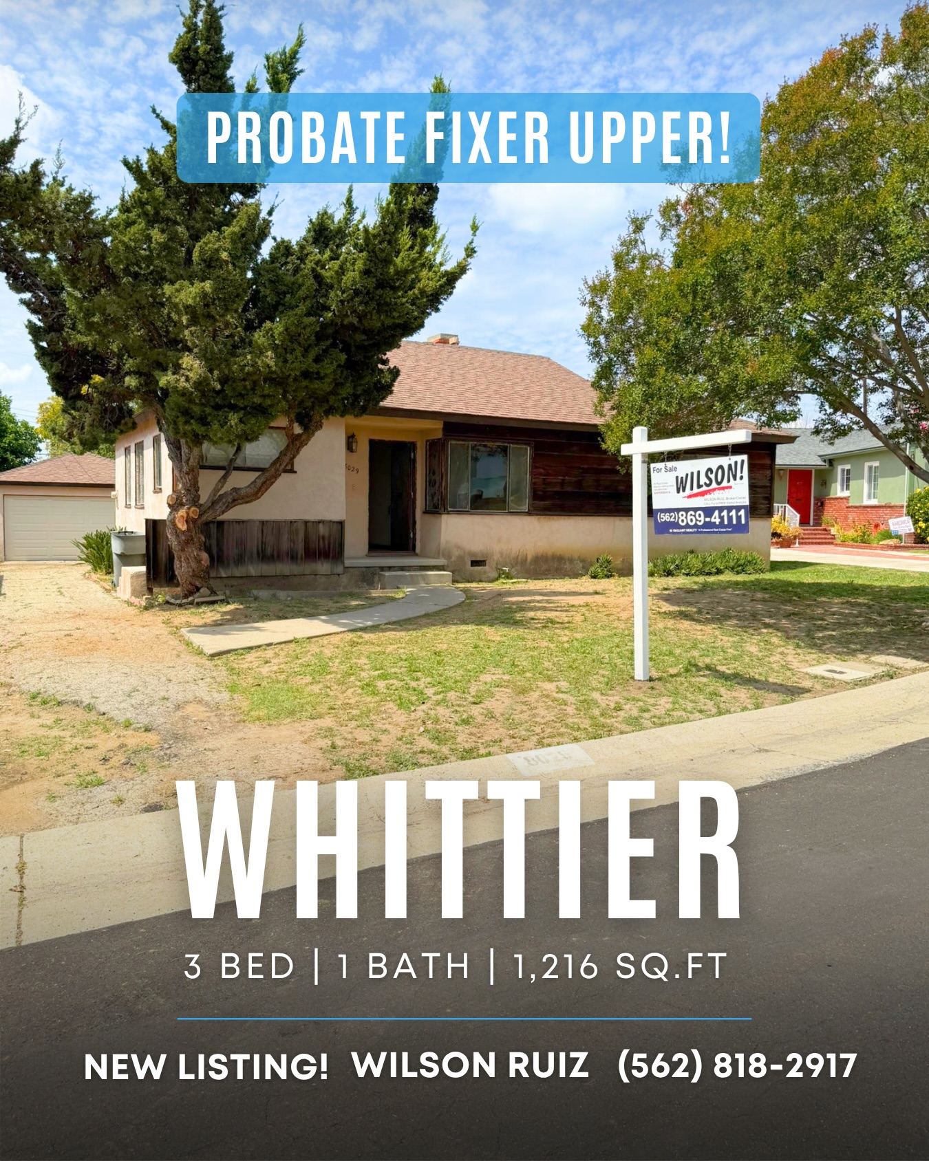 Just Listed‼️🏡
8029 Griffith Lane, Whittier, CA 90602
PROBATE FIXER-UPPER! Private cul-de-sac in one of Whittiers most desirable neighborhoods, this “AS-IS” home has great potential! Just minutes away from Uptown Whittier, The Groves, Michigan park and Whittier College!
Property Highlights:
• Private Cul-de-sac
• Major Fixer Upper
• Fireplace in living room
• Detached 2-Car Garage
• 3 Bedrooms • 1 Bath • 1,216sq.ft • 5,797sq.ft
Priced to sell, submit your offer today!
Call me: (562)818-2917
DM me for a showing
or visit my website-link in bio!
#whittier #homeforsale #whittierrealtor #probate #socalhomes