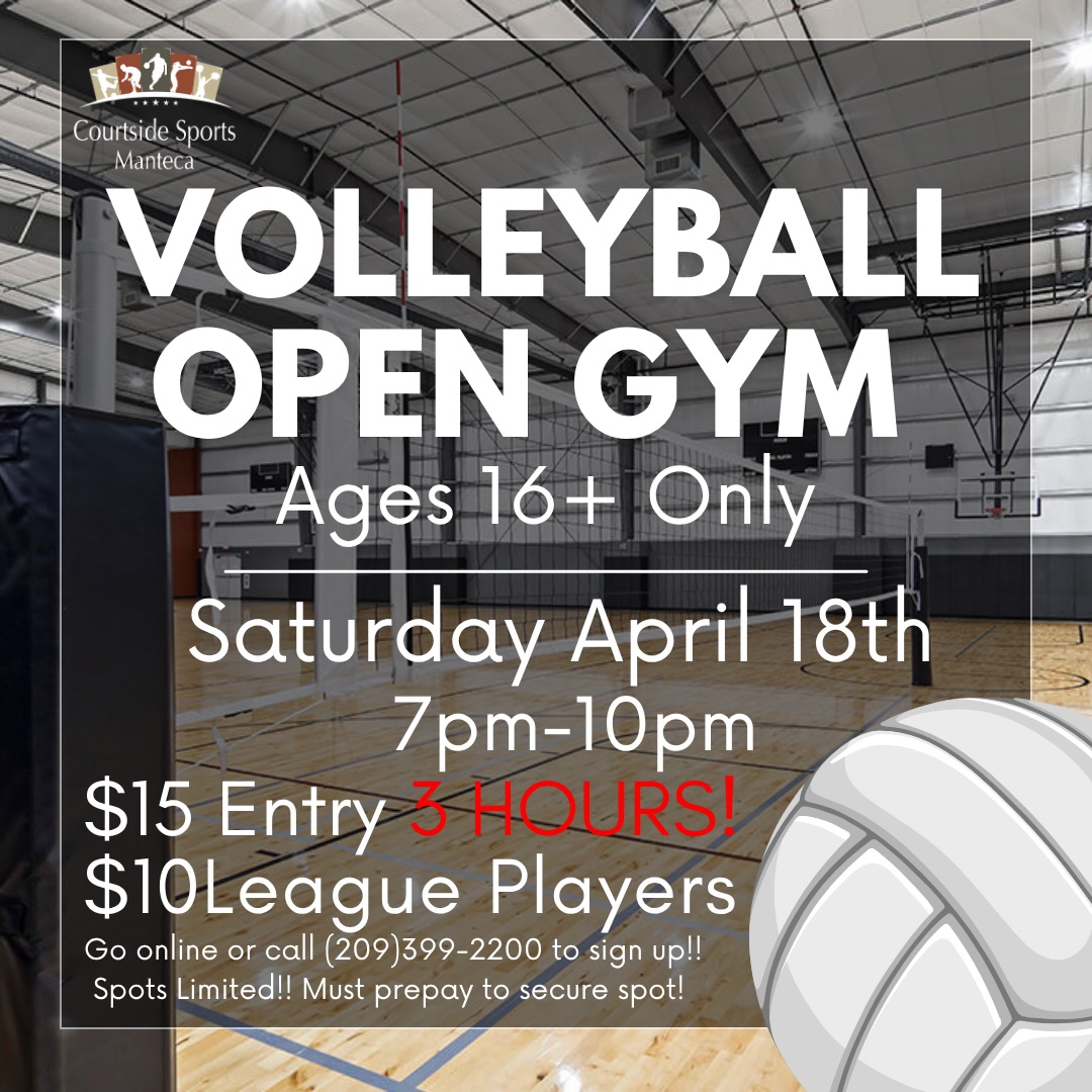 🏐Volleyball Open Gym🏐
April 18 | 7-10pm| 16+ Only
$15 entry for 3 HOURS!
YOU MANAGE YOUR OWN COURT TIME
NOTICE‼️: Spots are not guaranteed unless you have prepaid. You can reserve online or over the phone. IF YOU CANT BOOK IN ADVANCE, we would suggest showing up early to make sure you have secured a spot.
If you have issues finding a team, please let the front desk know! OPEN GYMS ARE NOT REFUNDABLE
Sign up online or call (209) 399-2200 to secure your spot!