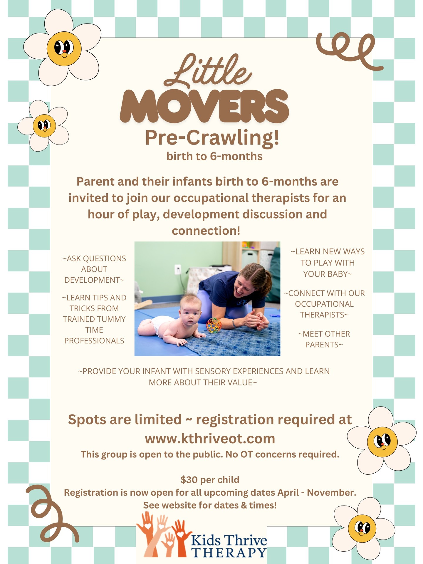 We still have a few more openings in our 0-6 month play group next week! Learn more and register at www.kthriveot.com !