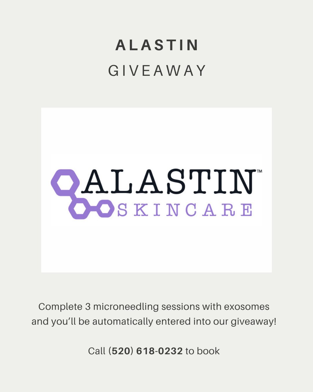 Purchase 3 microneedling sessions with exosomes and you’ll be automatically entered into our giveaway ✨
Winner receives an Alastin package (swipe to see 👀)
Call (520) 618-0232 to book your sessions today 📞
Offer valid until Mother’s Day 💐
#Giveaway #Alastin