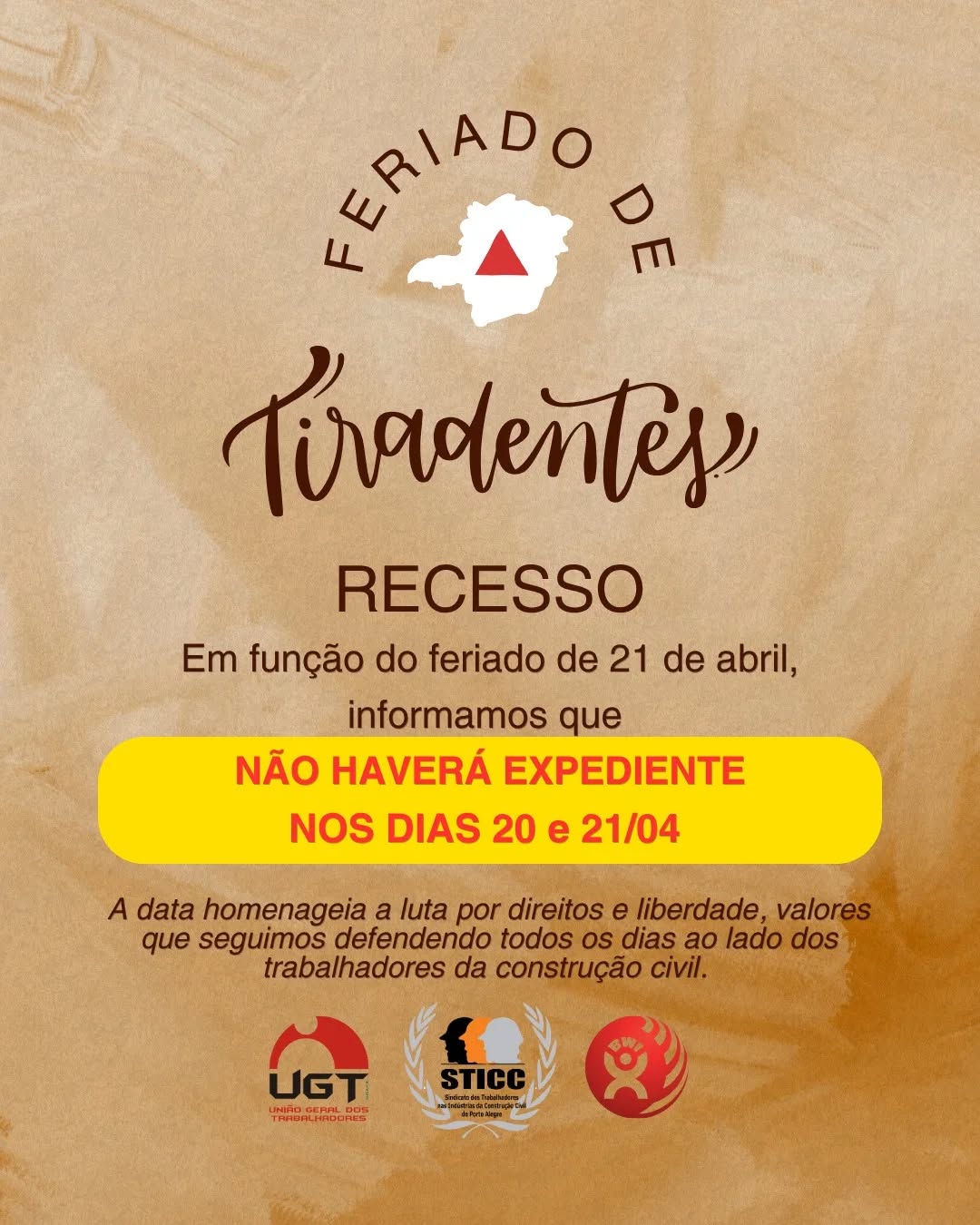 ⚠️ AVISO DE RECESSO⚠️
Informamos que não haverá expediente nos dias 20 e 21 de abril.
Retornaremos às nossas atividades normais no dia 22/04.
Bom descanso a todos os trabalhadores! 🛠️💪
#STICC #Tiradentes #ConstruçãoCivil #Feriado #DireitosDoTrabalhador Recesso Homenagem Trabalhadores